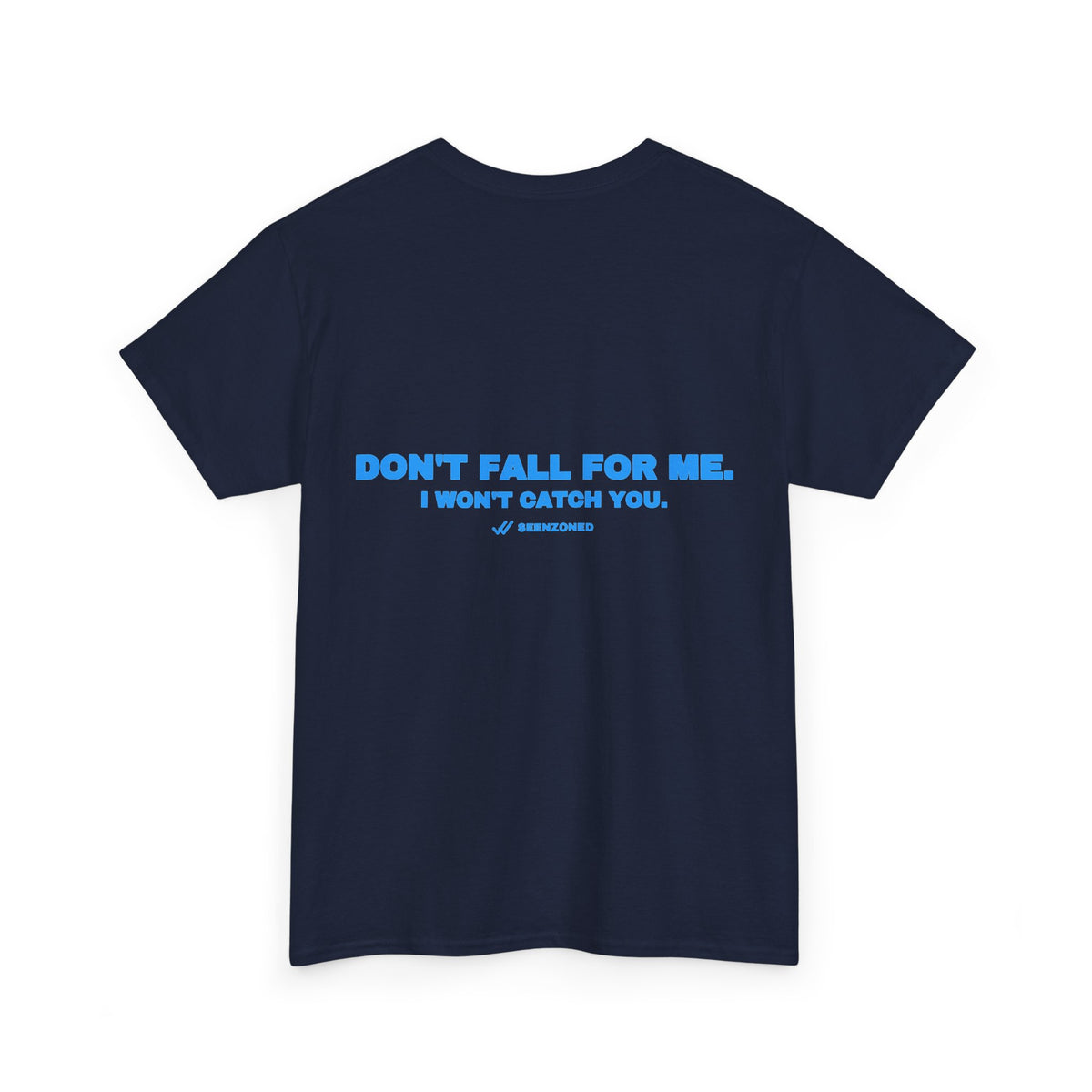 Don't fall for me. I won't catch you. Sky print (dark)