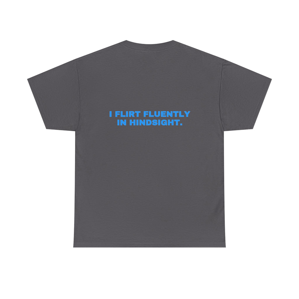 I flirt fluently in hindsight. Sky print (dark)