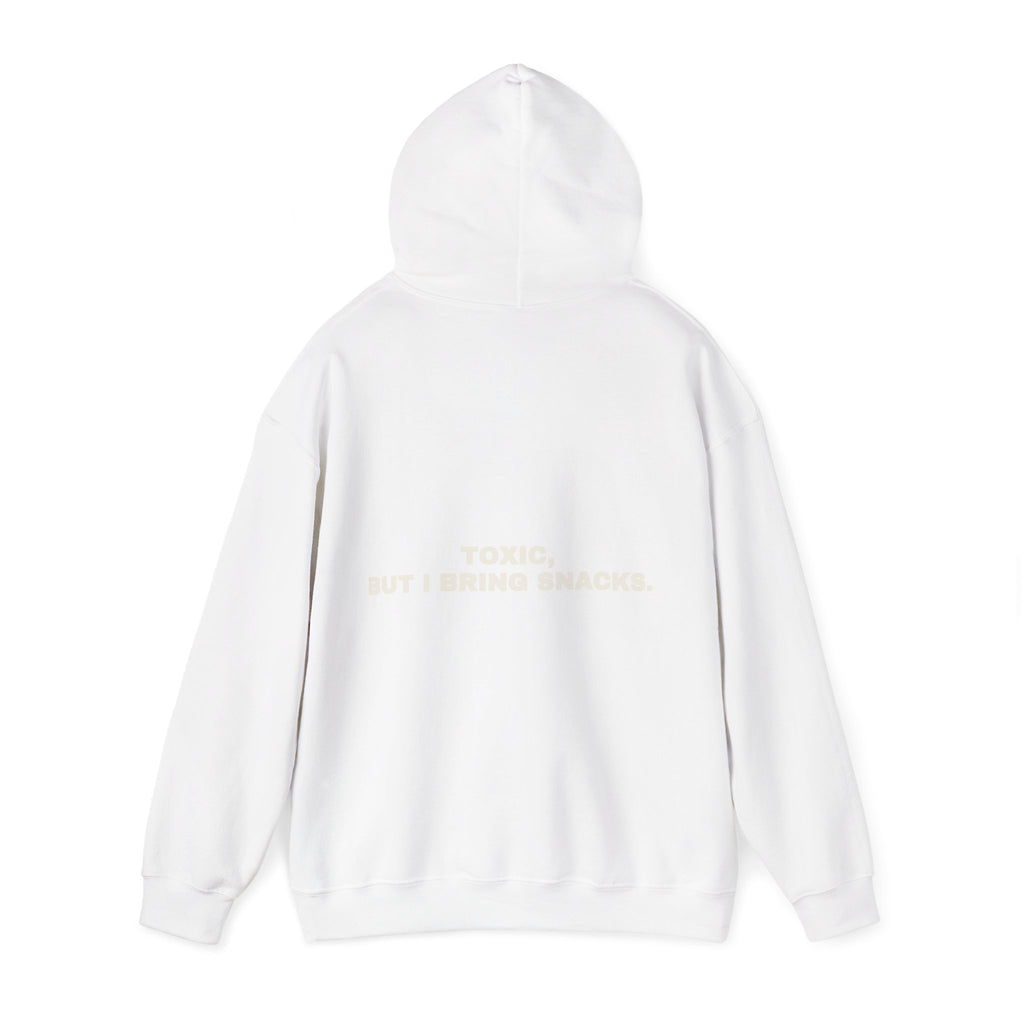 Toxic, but I bring snacks. Hoodie