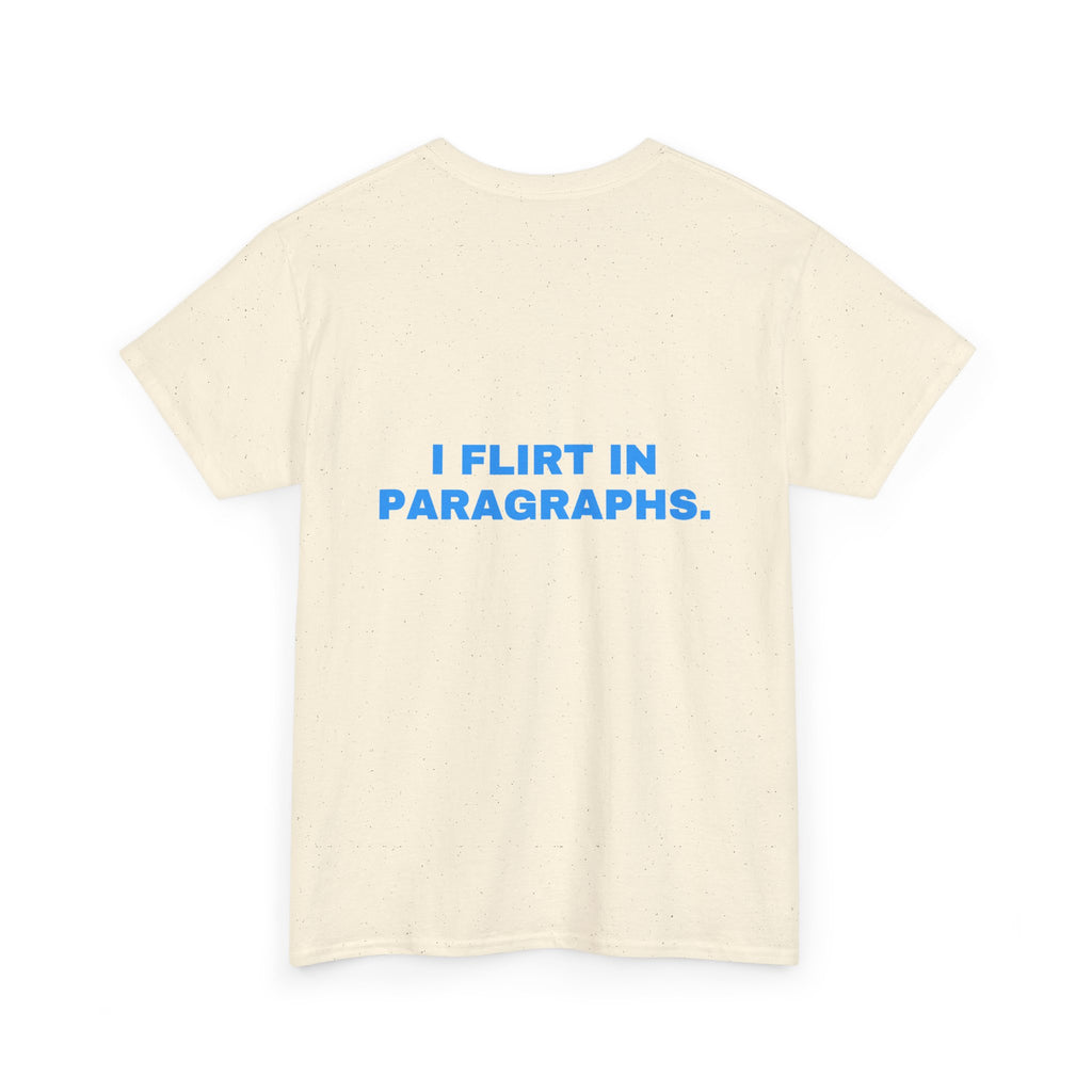 I flirt in paragraphs. Sky print