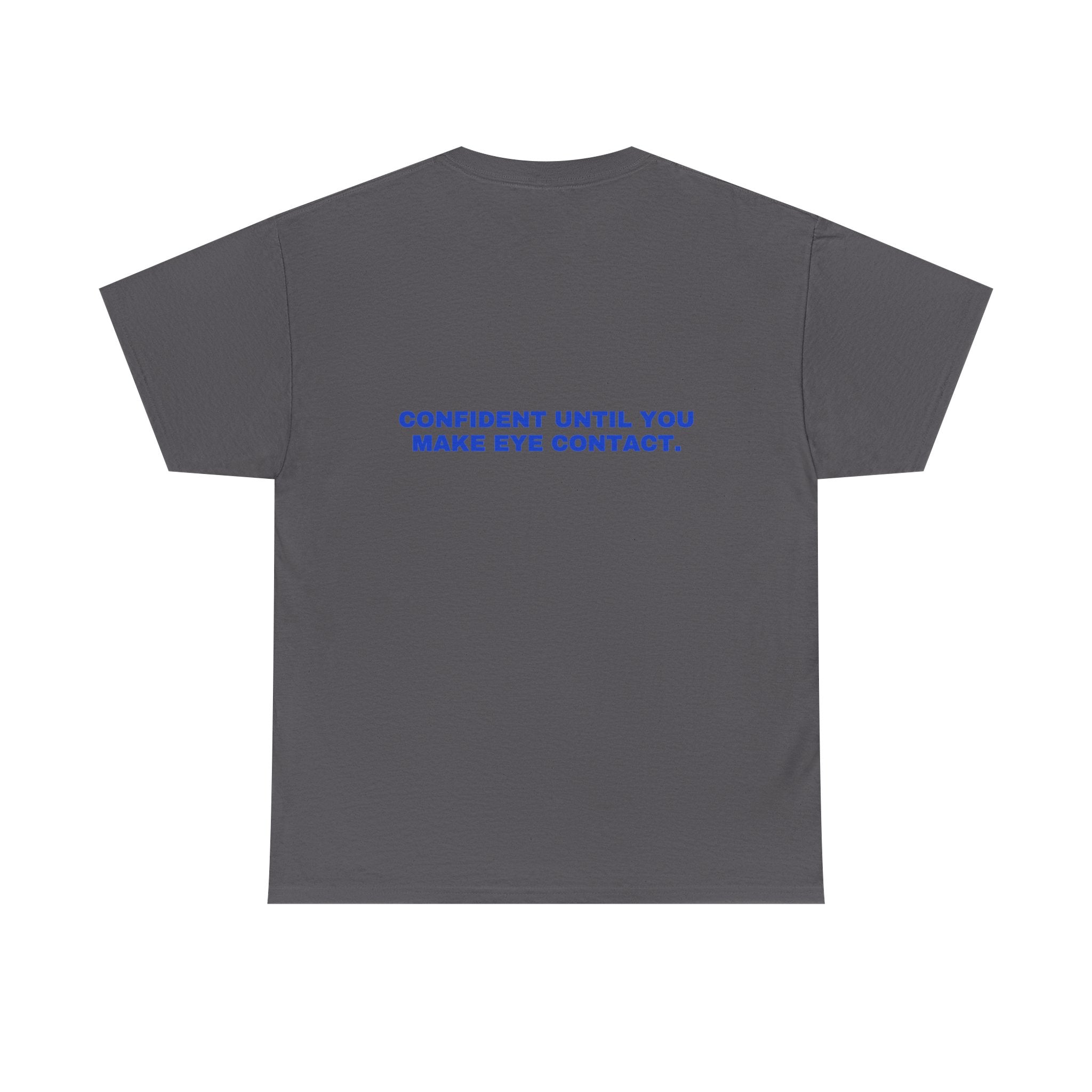 Confident until you make eye contact. Cobalt print (dark)