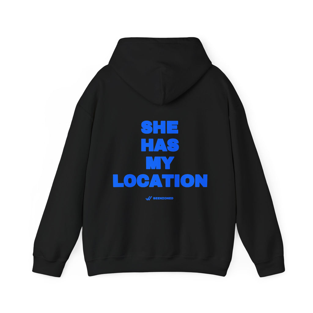 She has my location. Hoodie