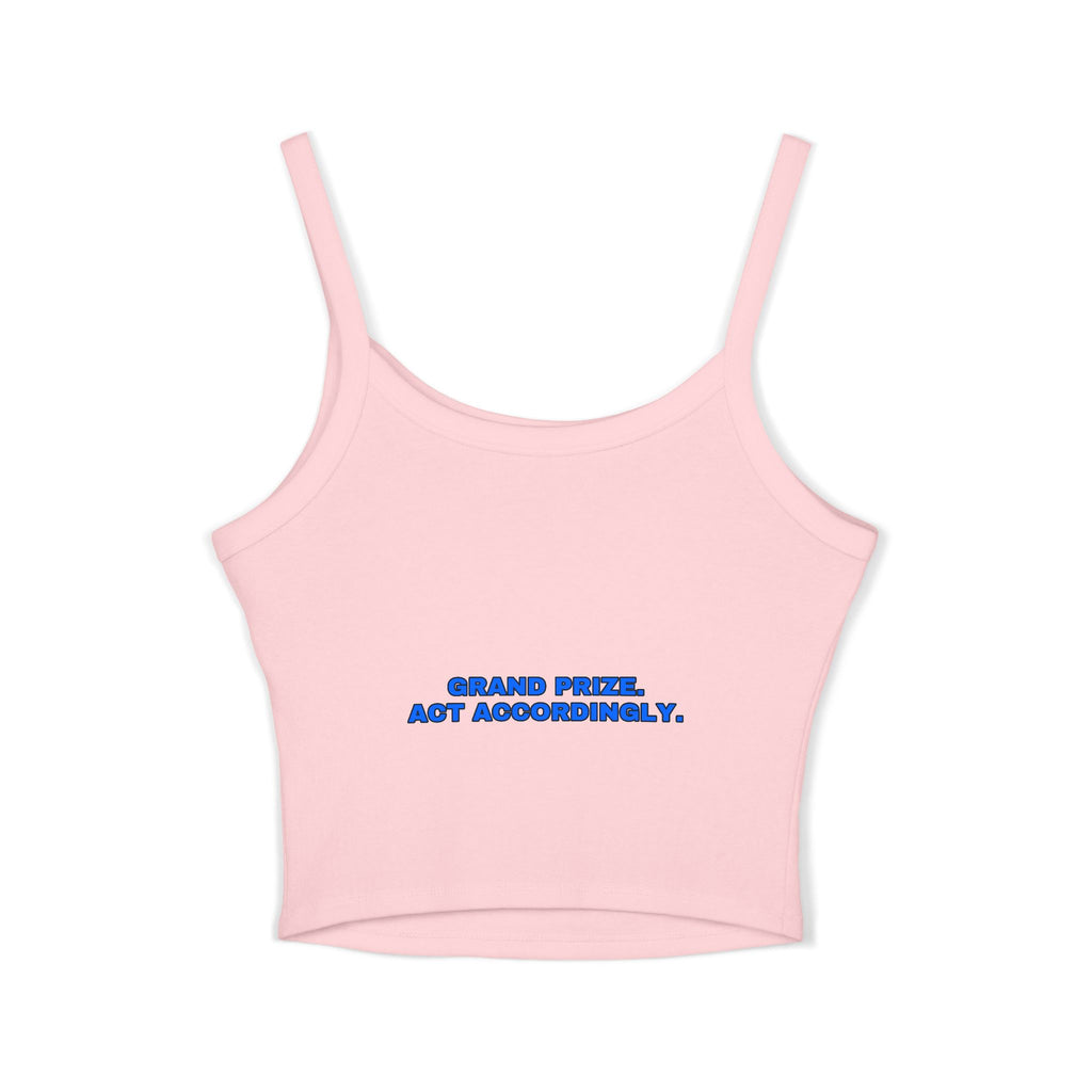 Grand prize. Act accordingly. Statement Crop Top - Funny Flirty Dating Gift for Her | Seen Zoned
