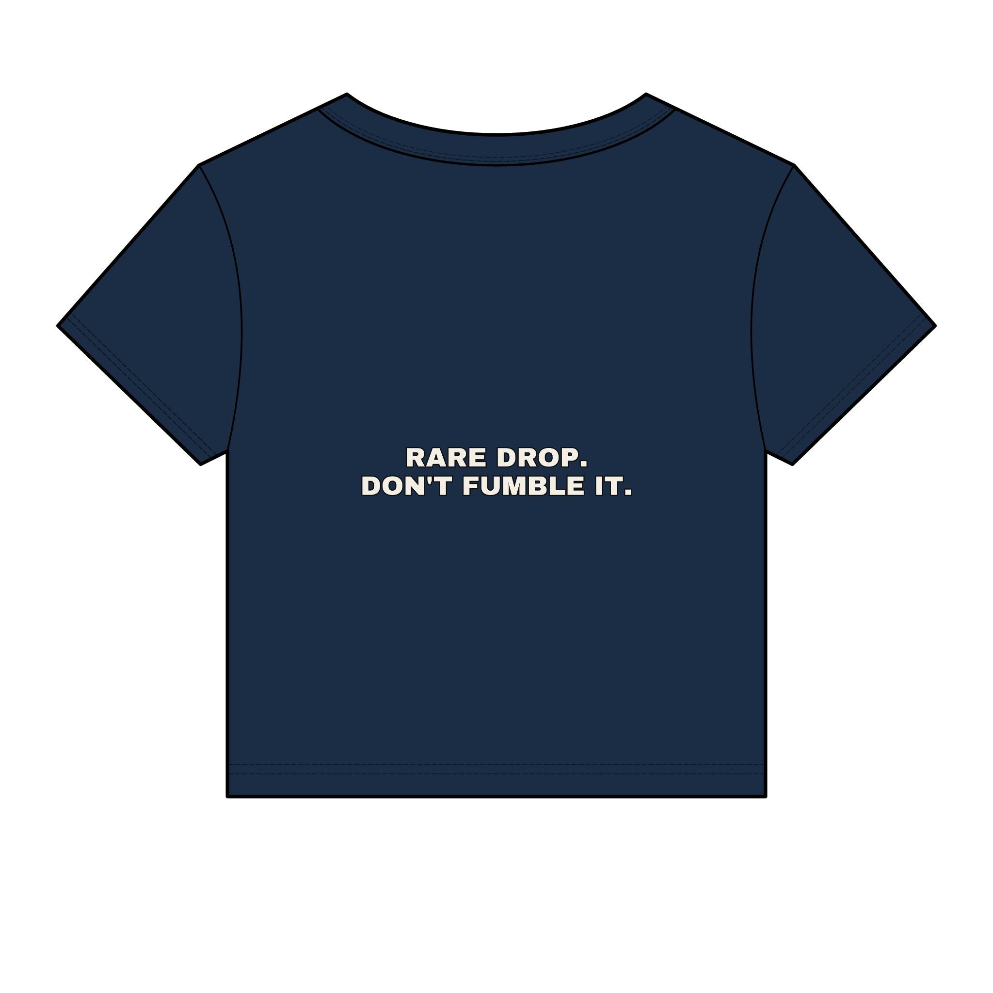 Rare drop. Don't fumble it. Statement Baby Tee - Funny Flirty Dating Gift for Her | Seen Zoned