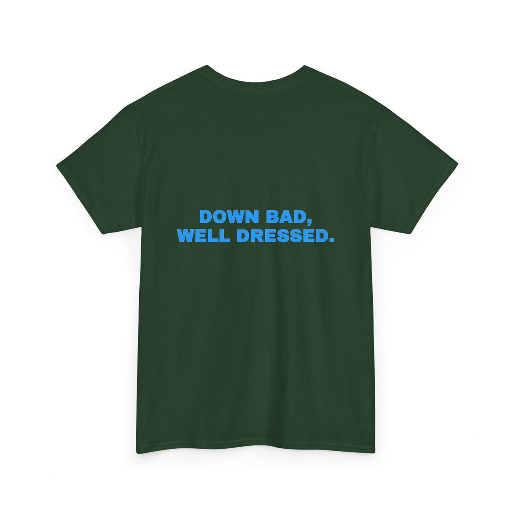 Down bad, well dressed. Sky print (dark)