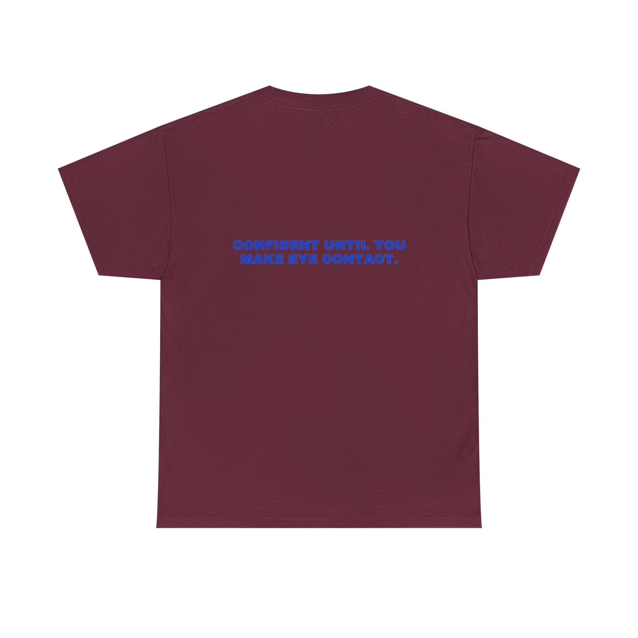 Confident until you make eye contact. Cobalt print (dark)