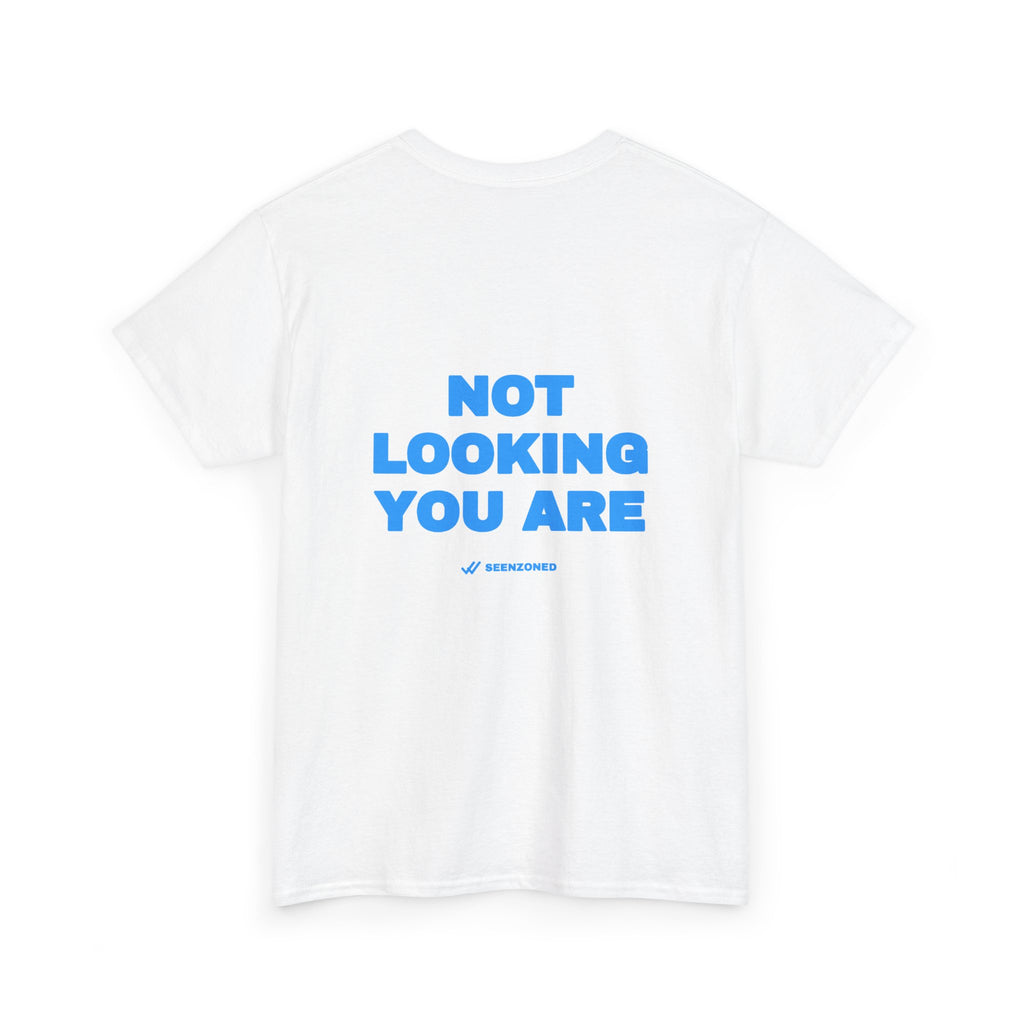 Not looking. You are. Tee · Sky