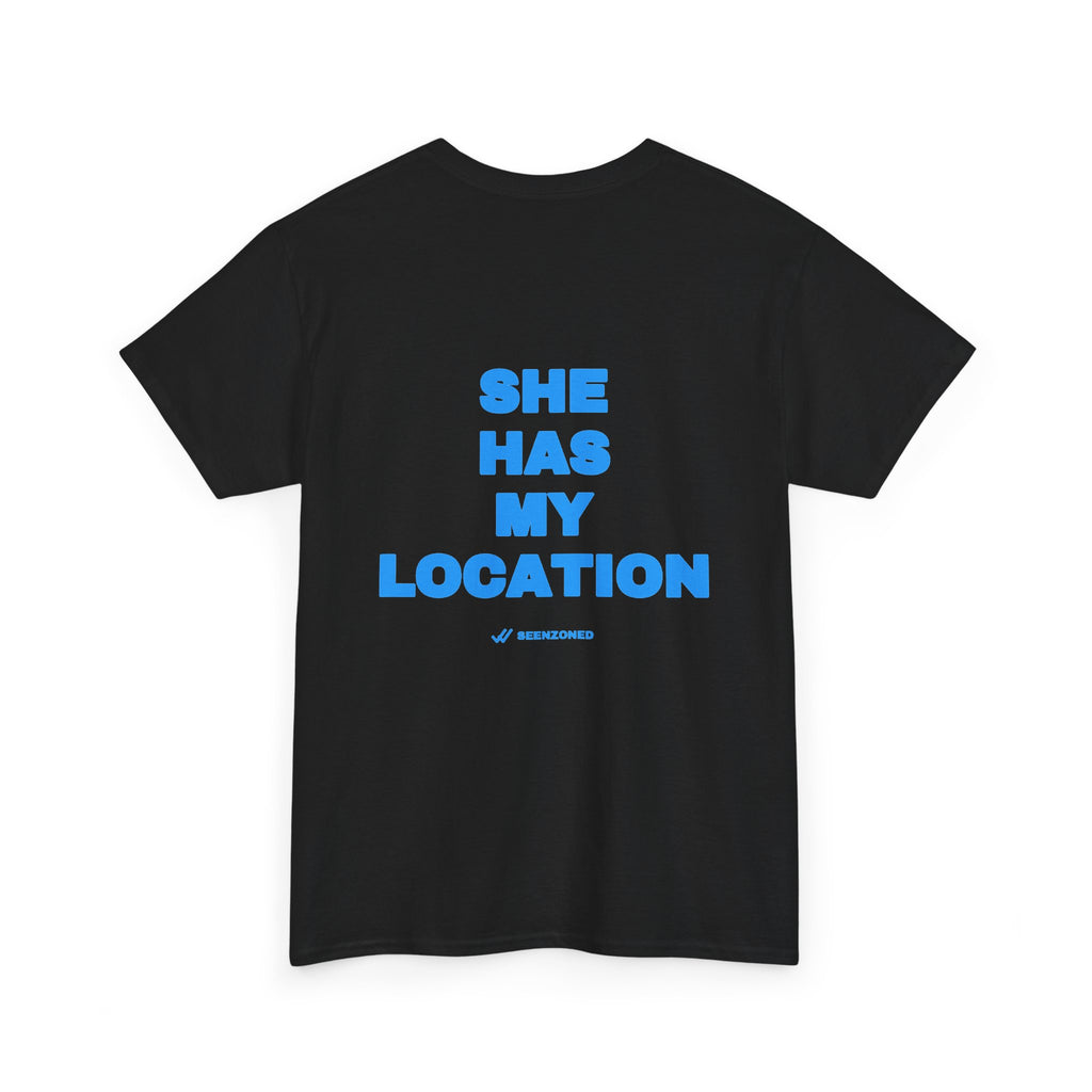 She has my location. Tee · Sky (dark)