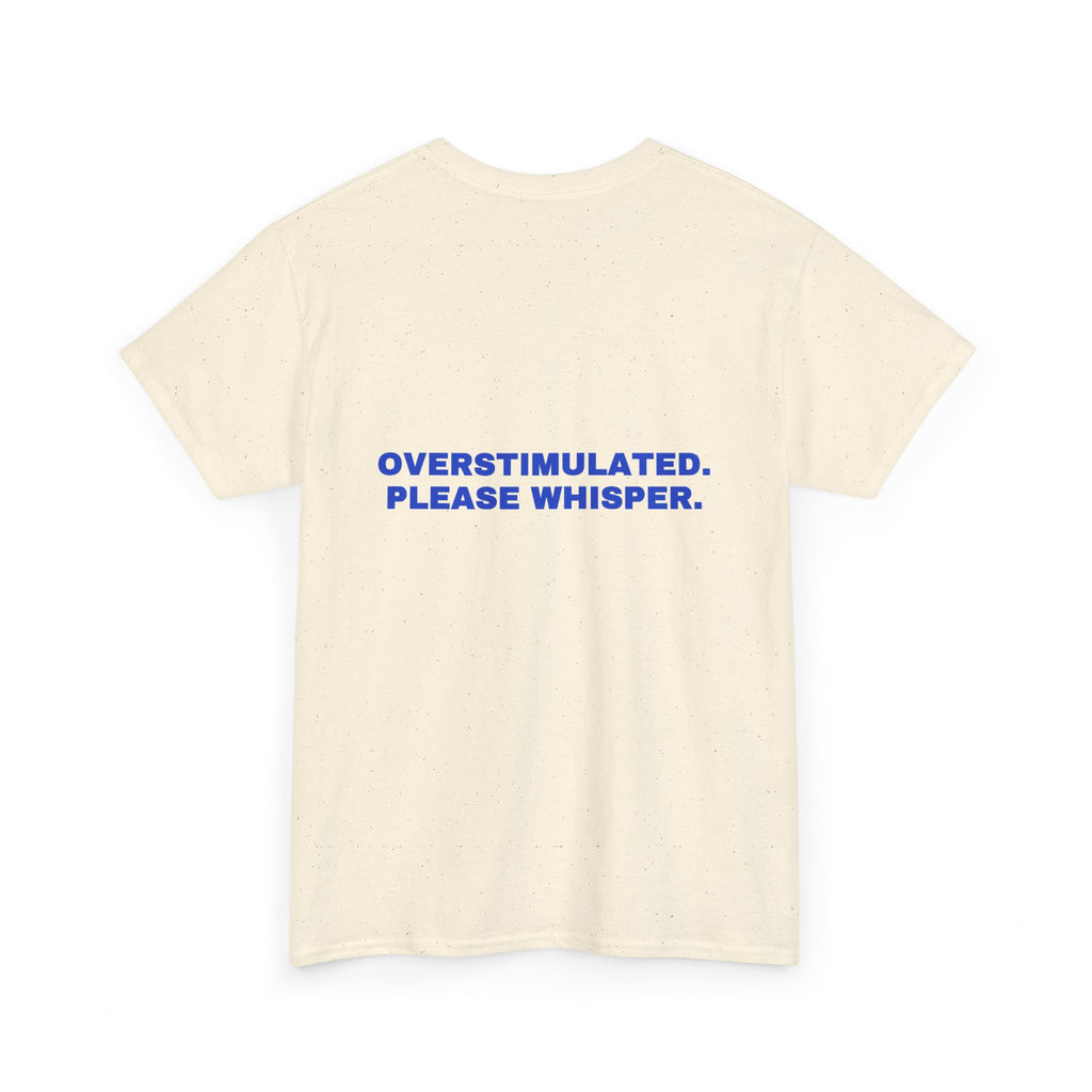 Overstimulated. Please whisper. Cobalt print