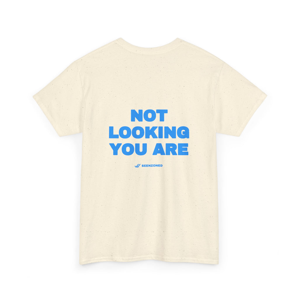 Not looking. You are. Tee · Sky