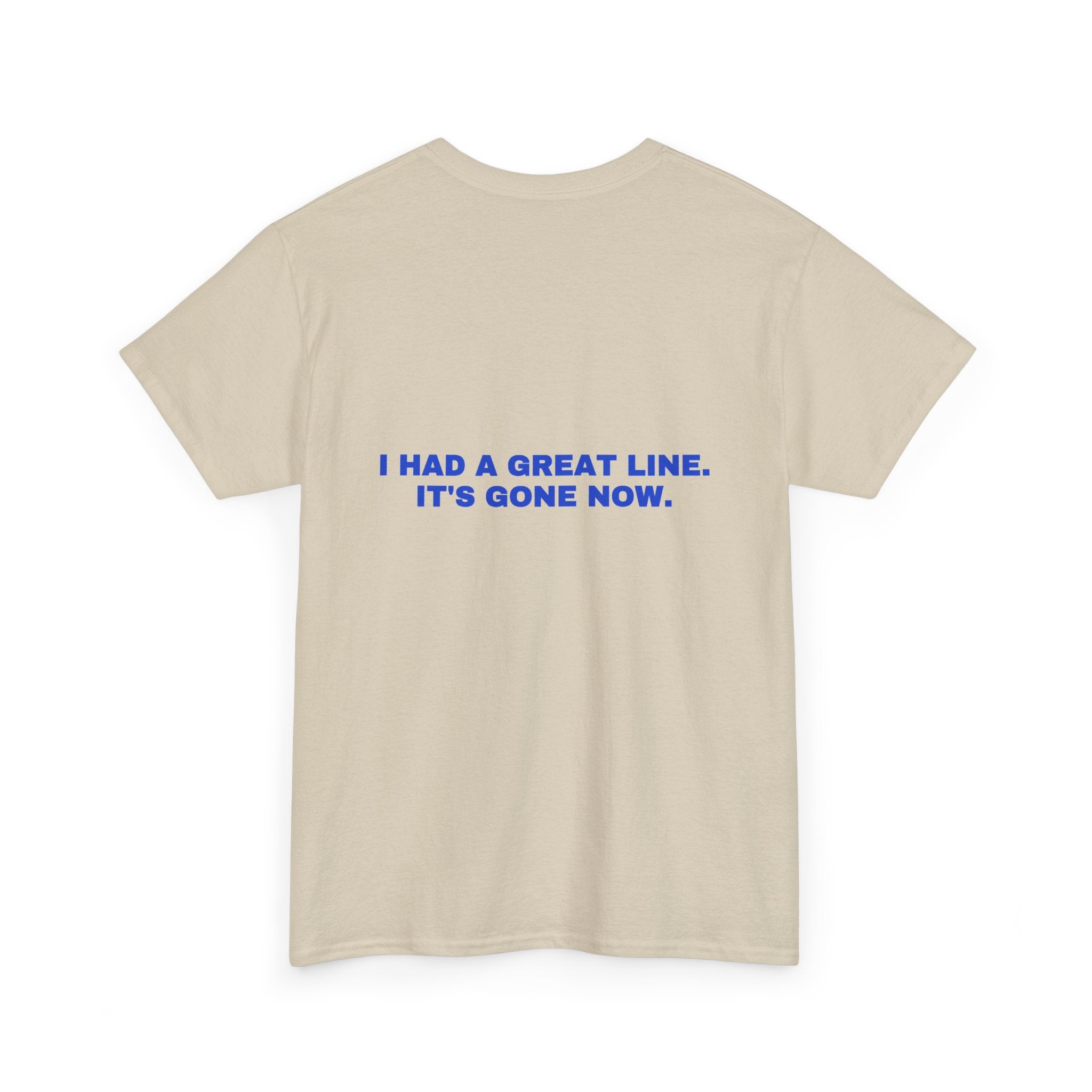 I had a great line. It's gone now. Cobalt print