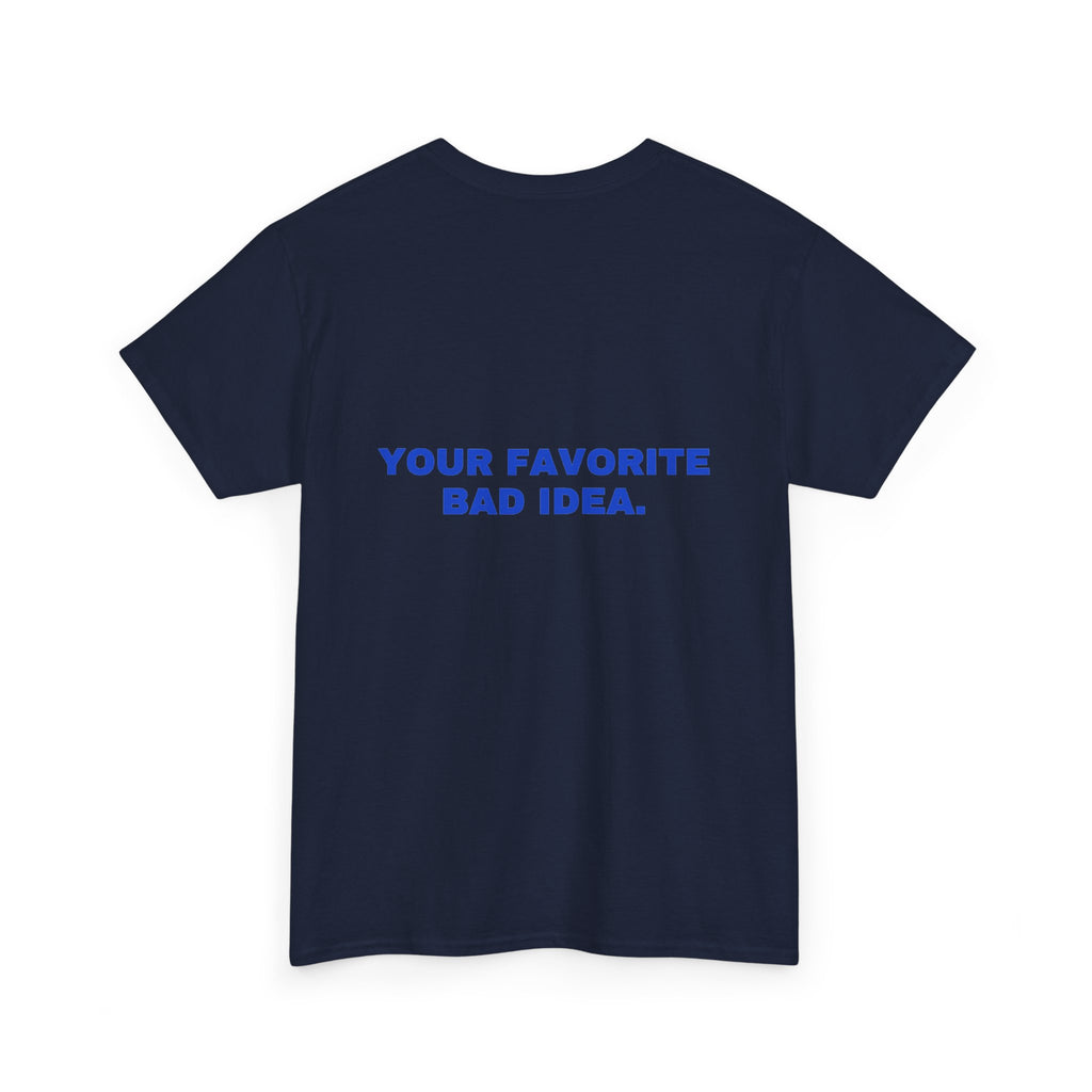 Your favorite bad idea. Cobalt print (dark)