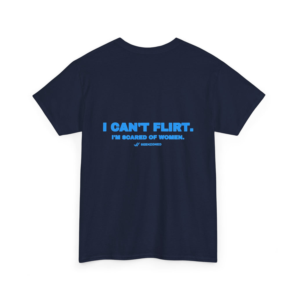 I can't flirt. I'm scared of women. Sky print (dark)