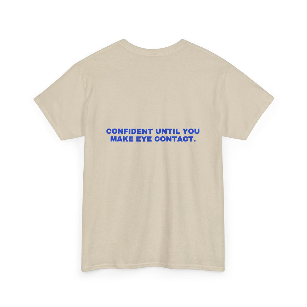 Confident until you make eye contact. Cobalt print