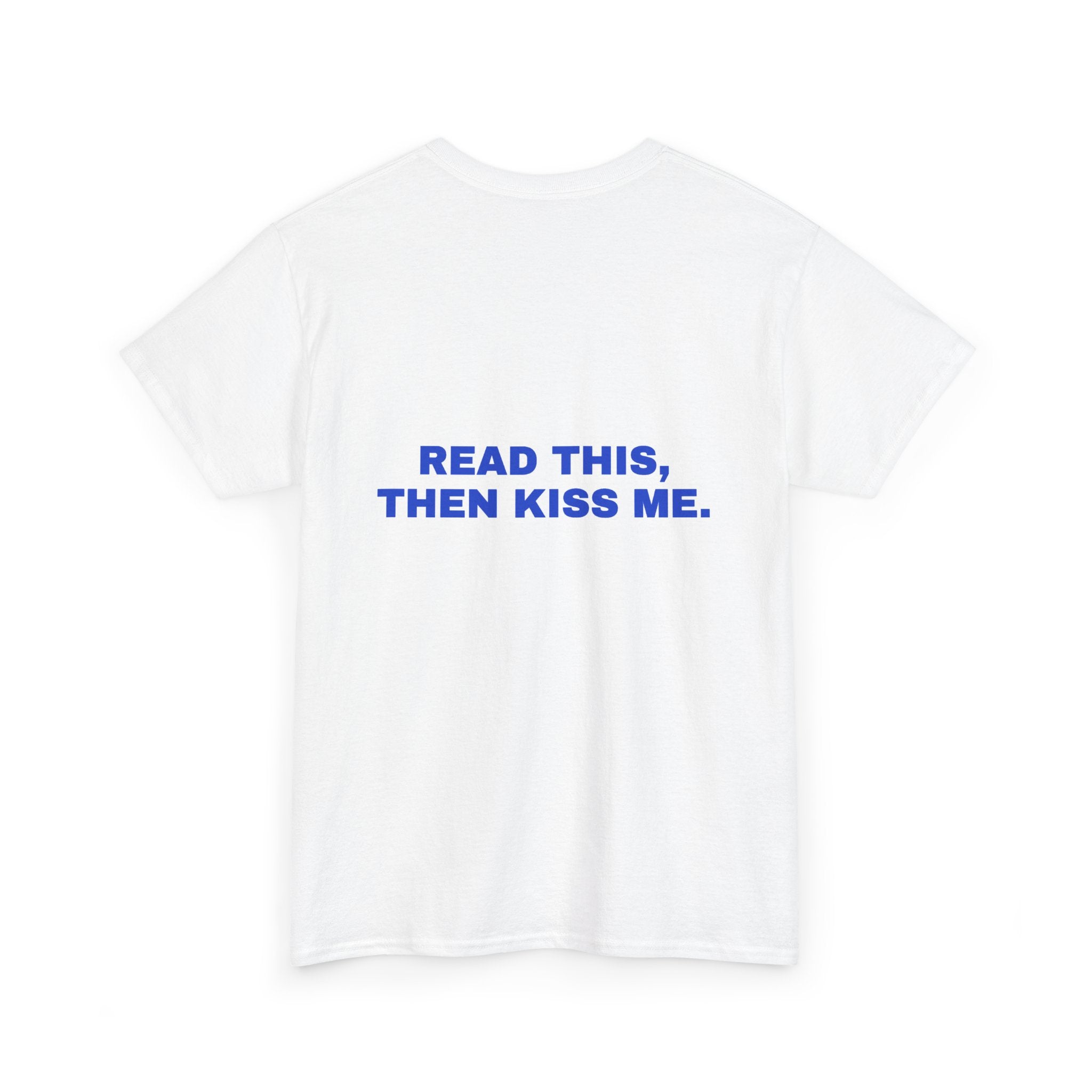 Read this, then kiss me. Cobalt print