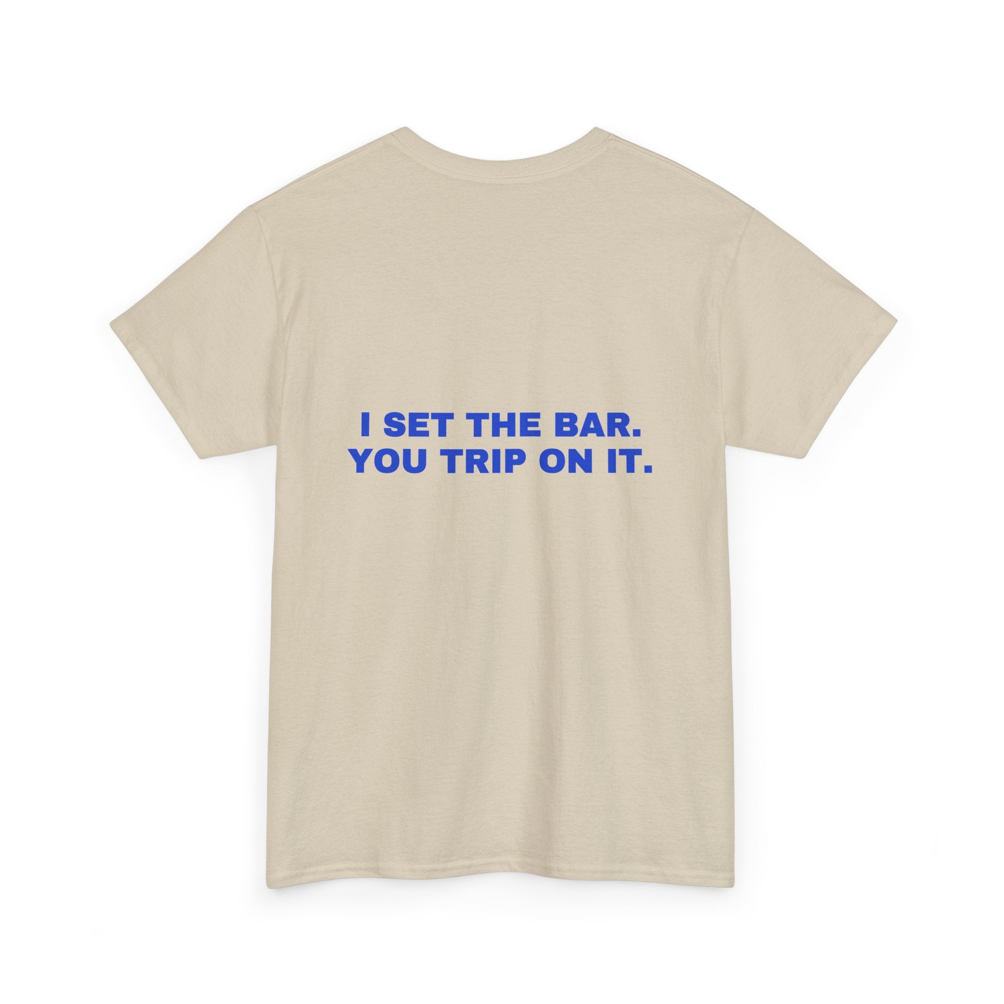 I set the bar. You trip on it. Cobalt print