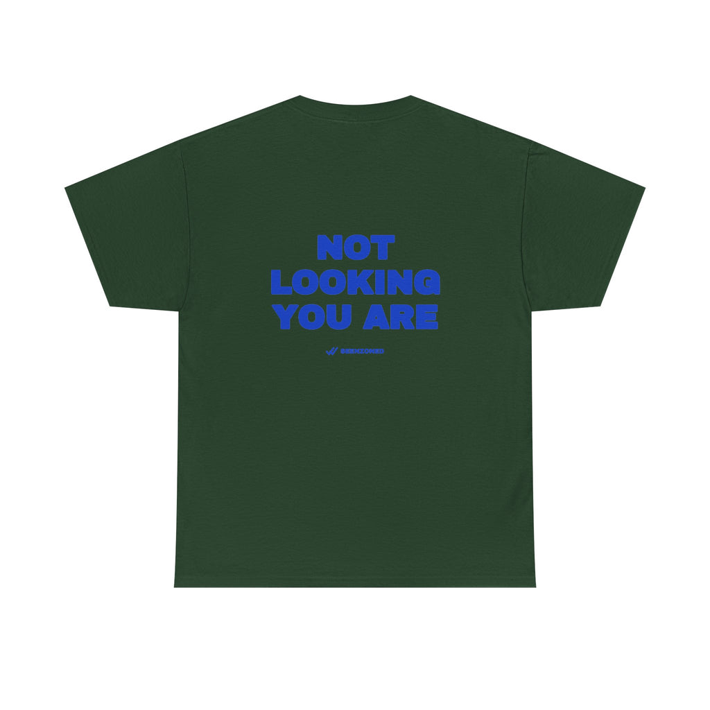 Not looking. You are. Tee · Cobalt (dark)