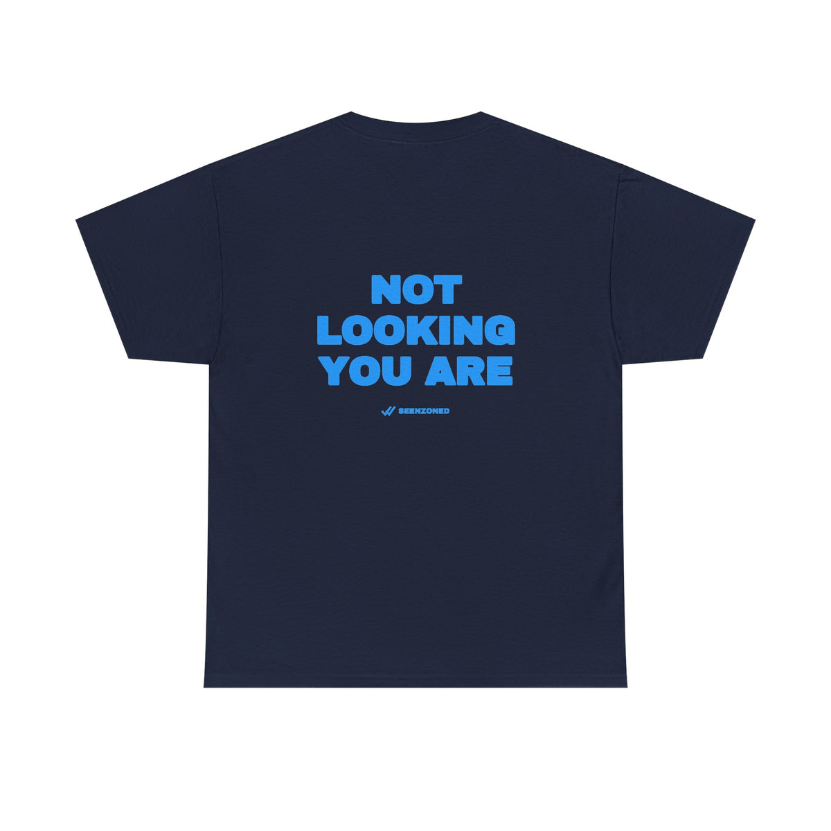 Not looking. You are. Tee · Sky (dark)