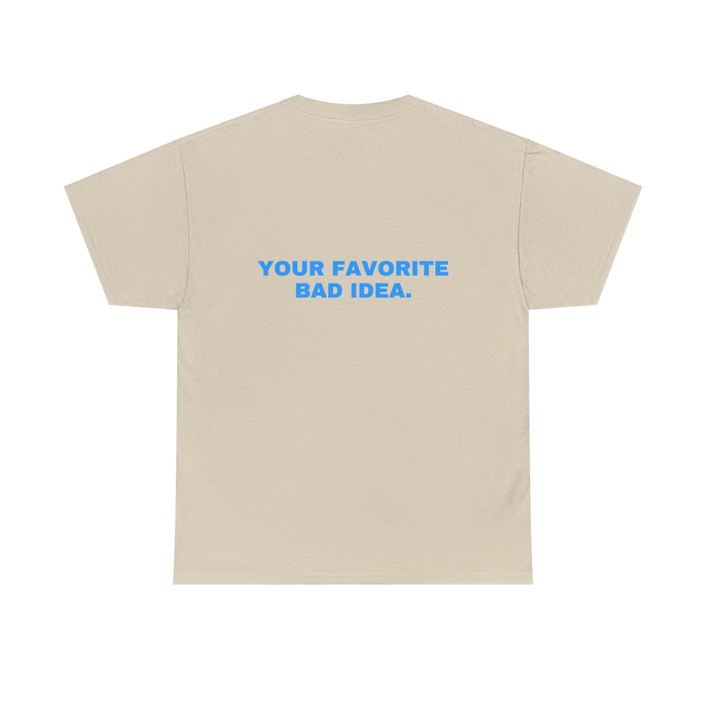 Your favorite bad idea. Sky print