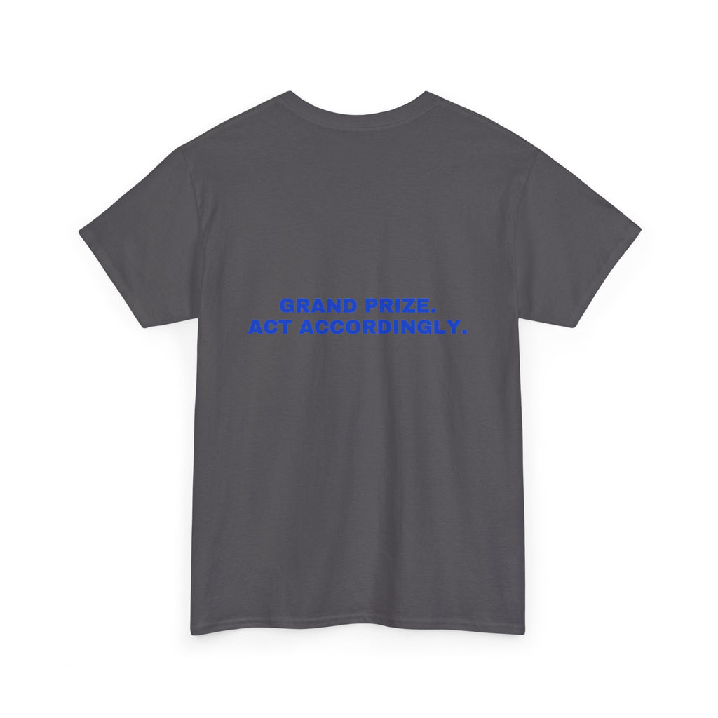 Grand prize. Act accordingly. Cobalt print (dark)