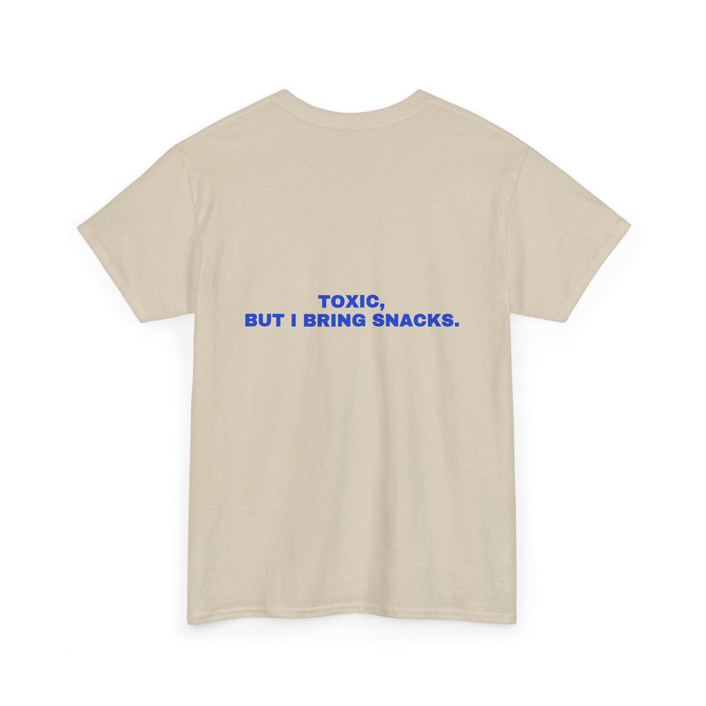 Toxic, but I bring snacks. Cobalt print