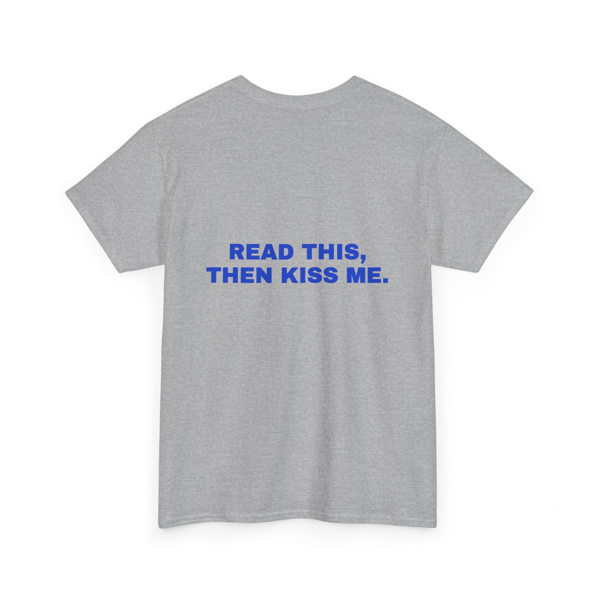 Read this, then kiss me. Cobalt print