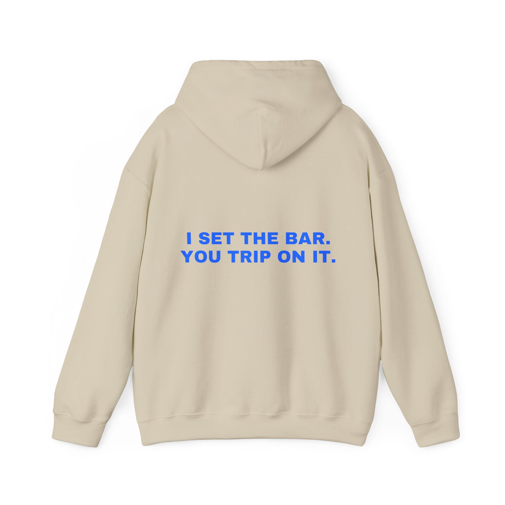 I set the bar. You trip on it. Statement Hoodie - Funny Flirty Dating Gift, Gen-Z Read-Receipt Humor | Seen Zoned