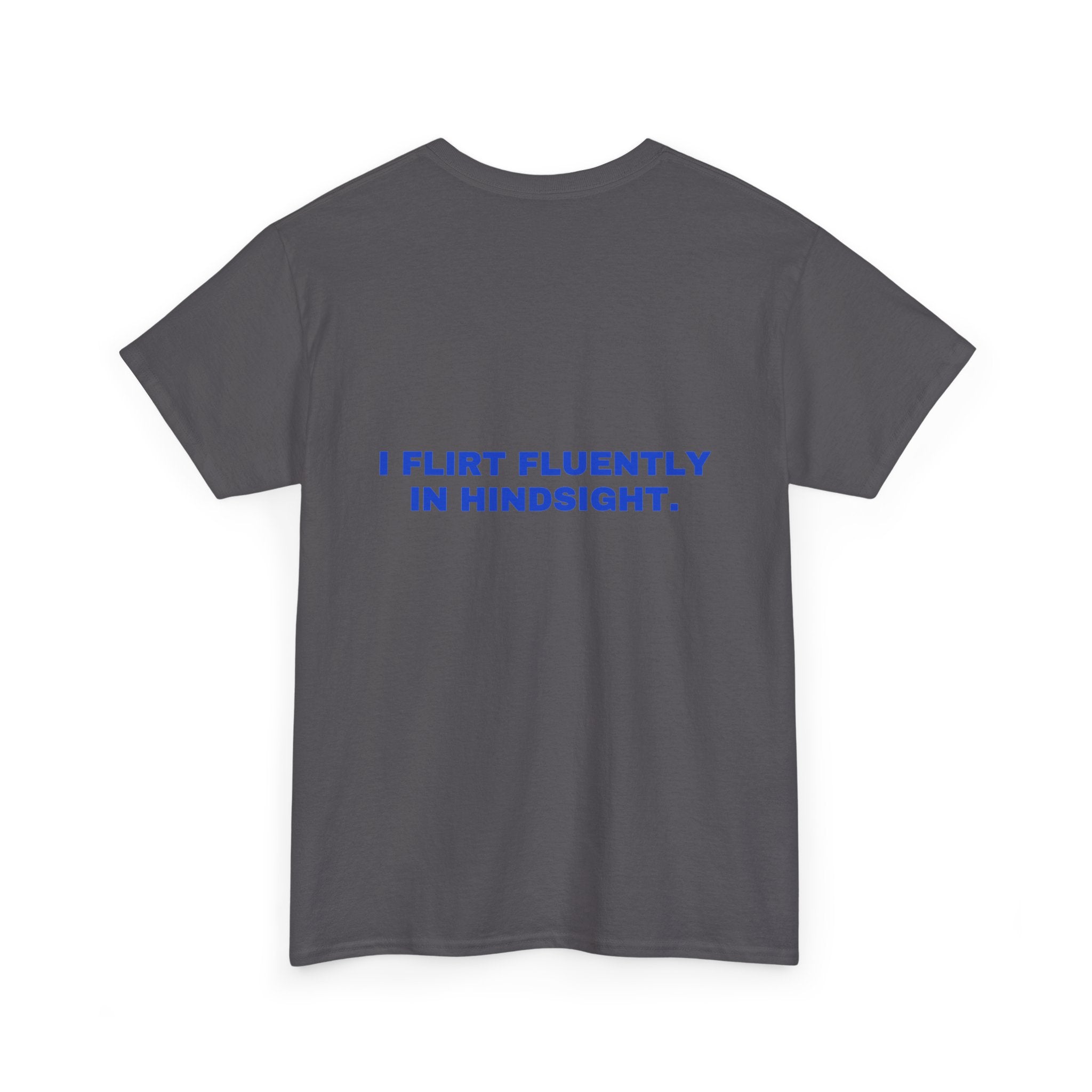 I flirt fluently in hindsight. Cobalt print (dark)