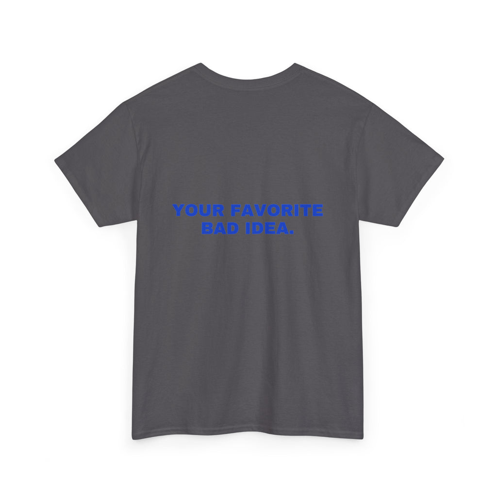 Your favorite bad idea. Cobalt print (dark)