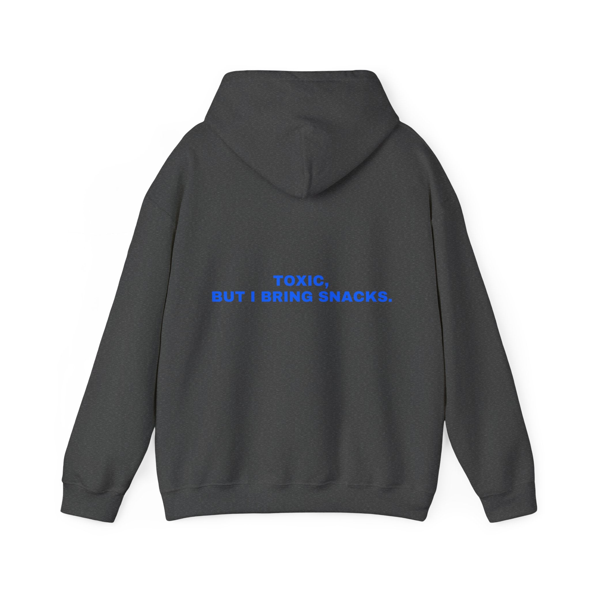 Toxic, but I bring snacks. Statement Hoodie - Funny Flirty Dating Gift, Gen-Z Read-Receipt Humor | Seen Zoned