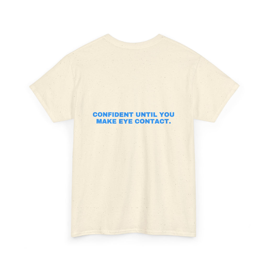Confident until you make eye contact. Sky print