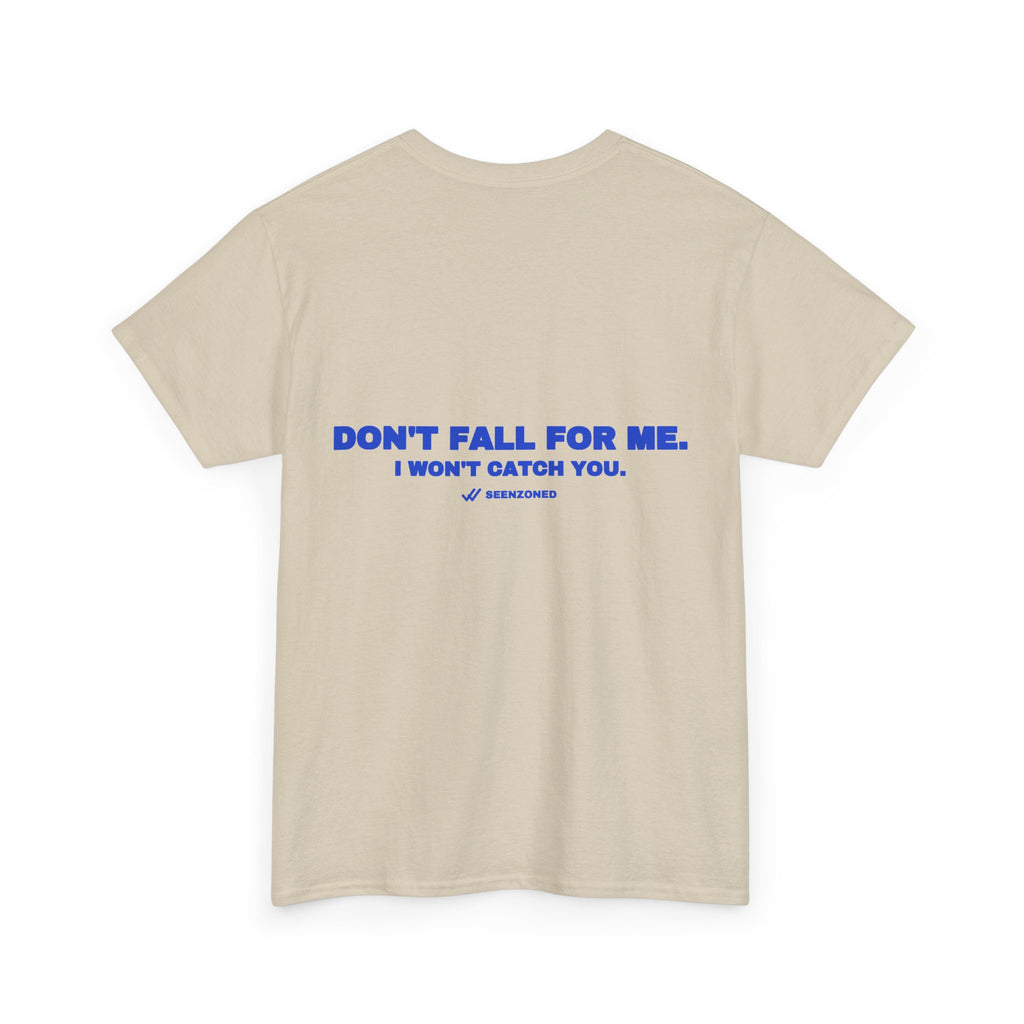 Don't fall for me. I won't catch you. Cobalt print