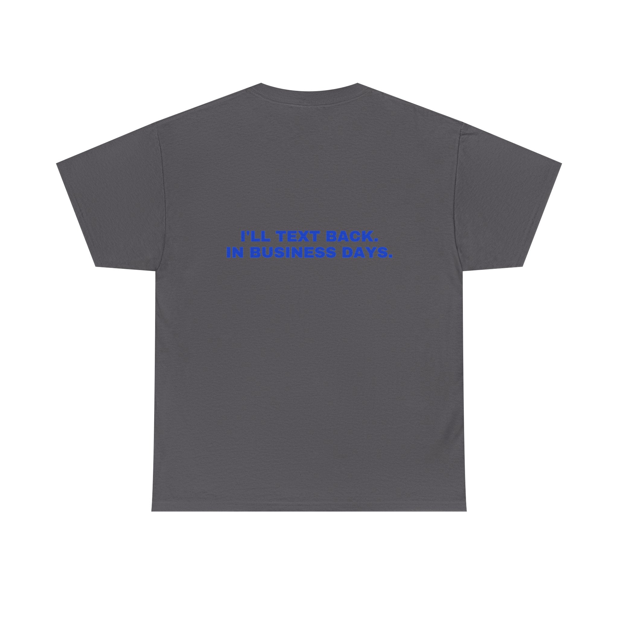 I'll text back. In business days. Cobalt print (dark)