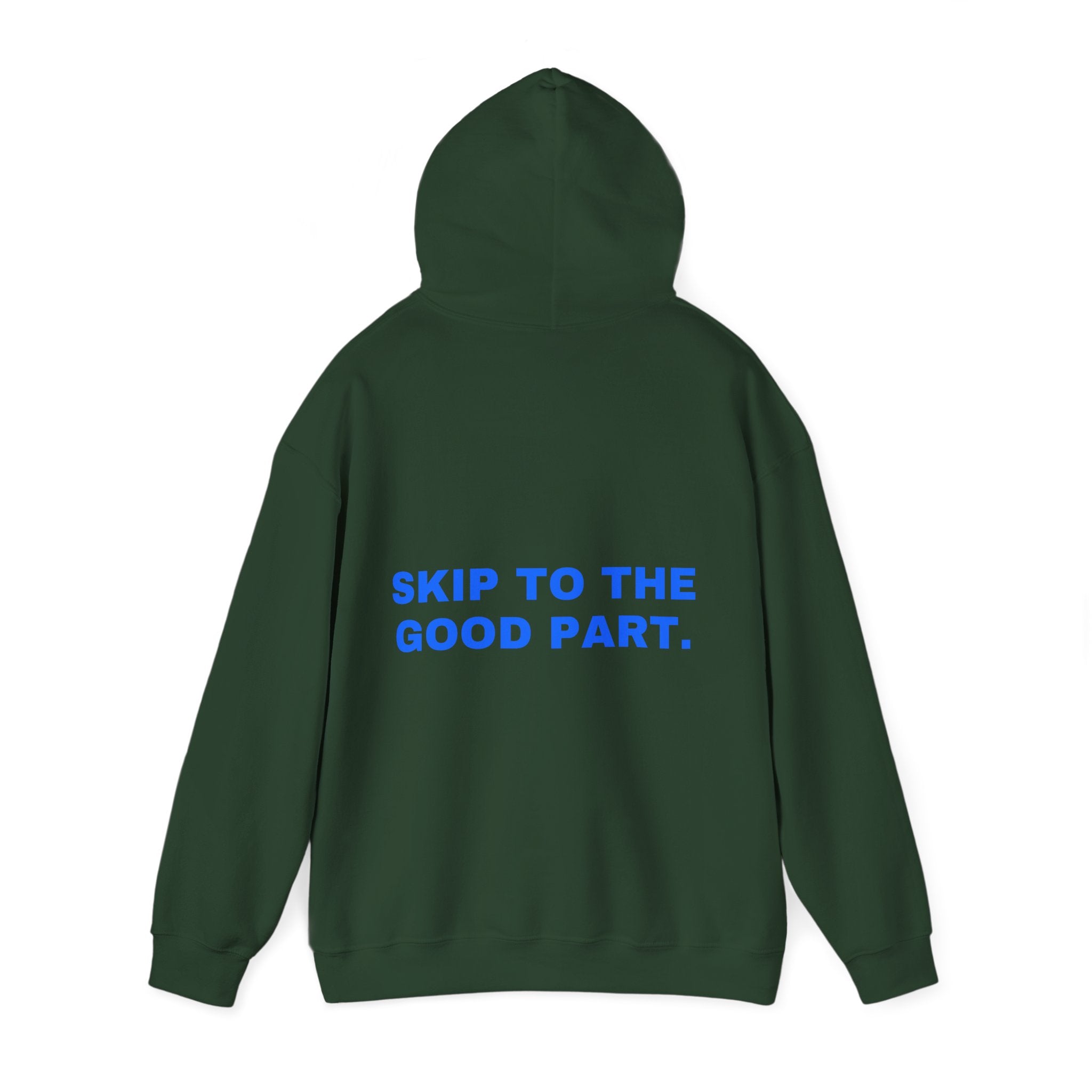 Skip to the good part. Statement Hoodie - Funny Flirty Dating Gift, Gen-Z Read-Receipt Humor | Seen Zoned