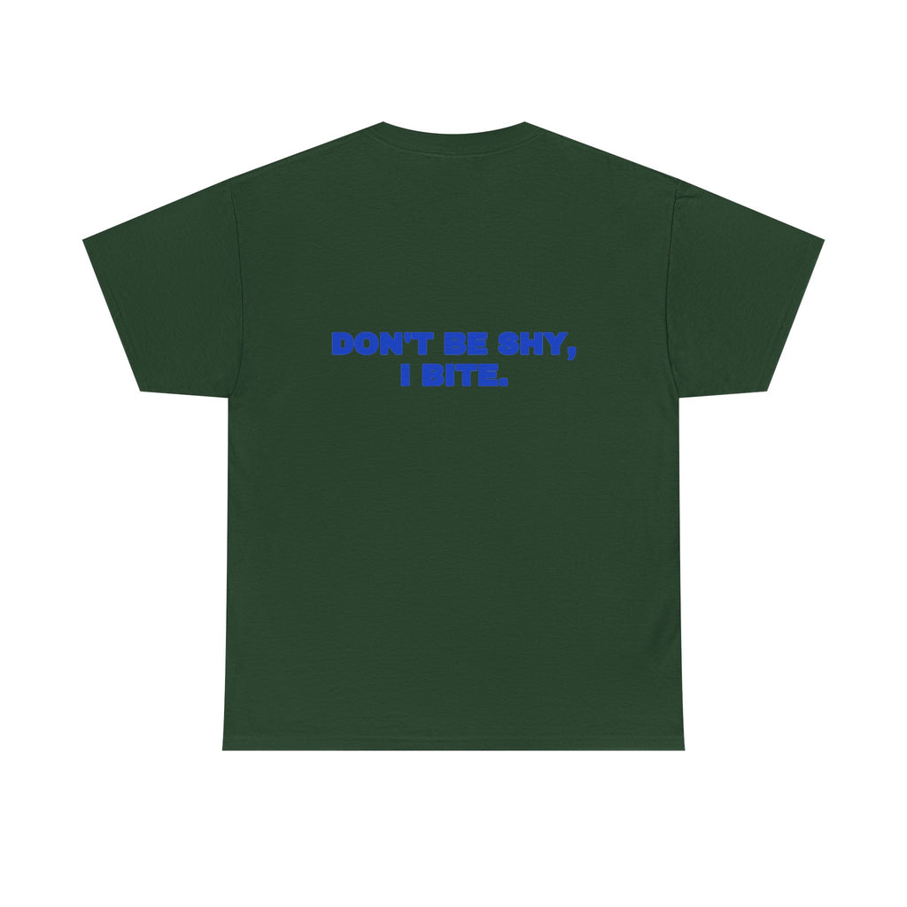 Don't be shy, I bite. Tee · Cobalt (dark)