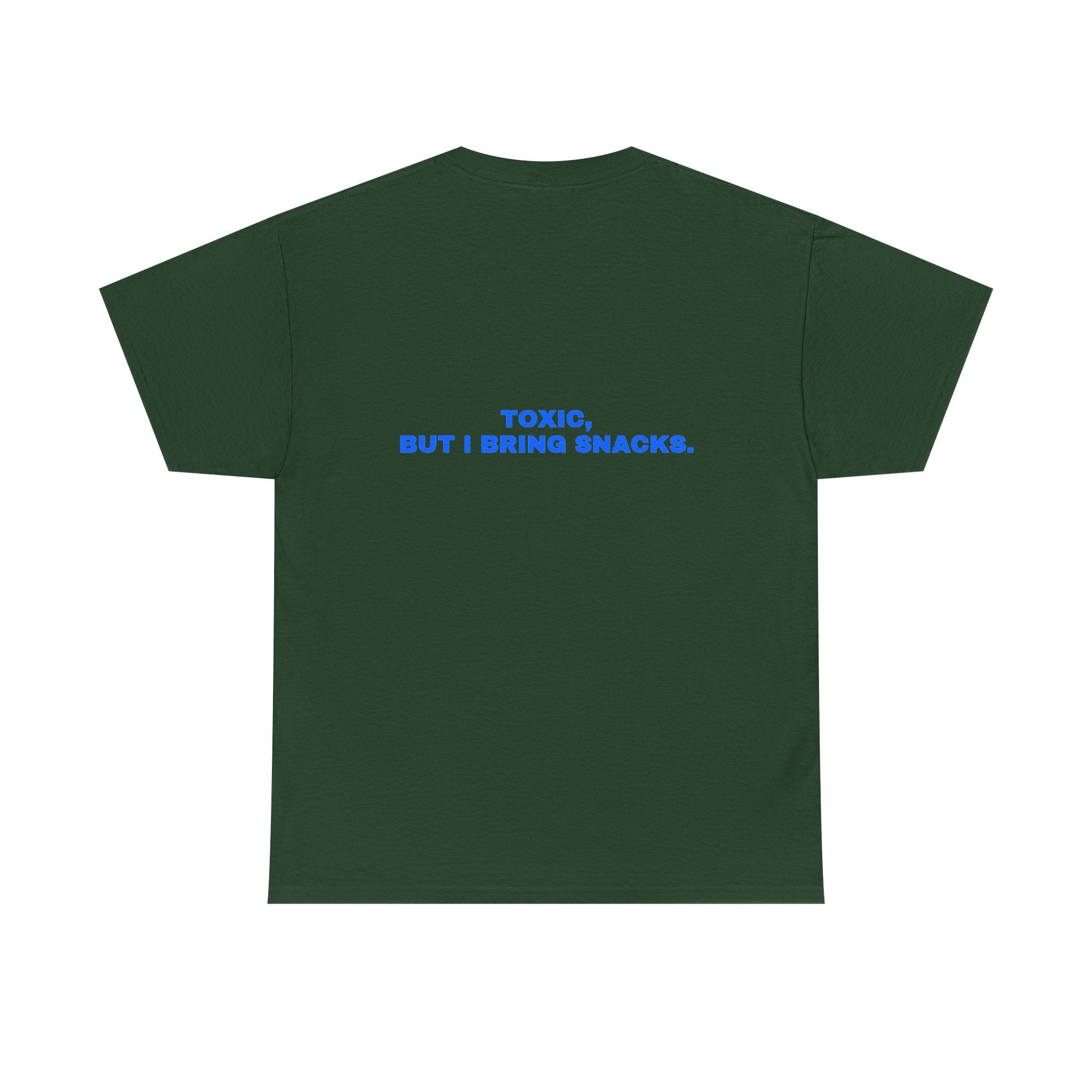 Toxic, but I bring snacks. Statement Tee - Soft Classic Cotton, Funny Flirty Dating Gift | Seen Zoned