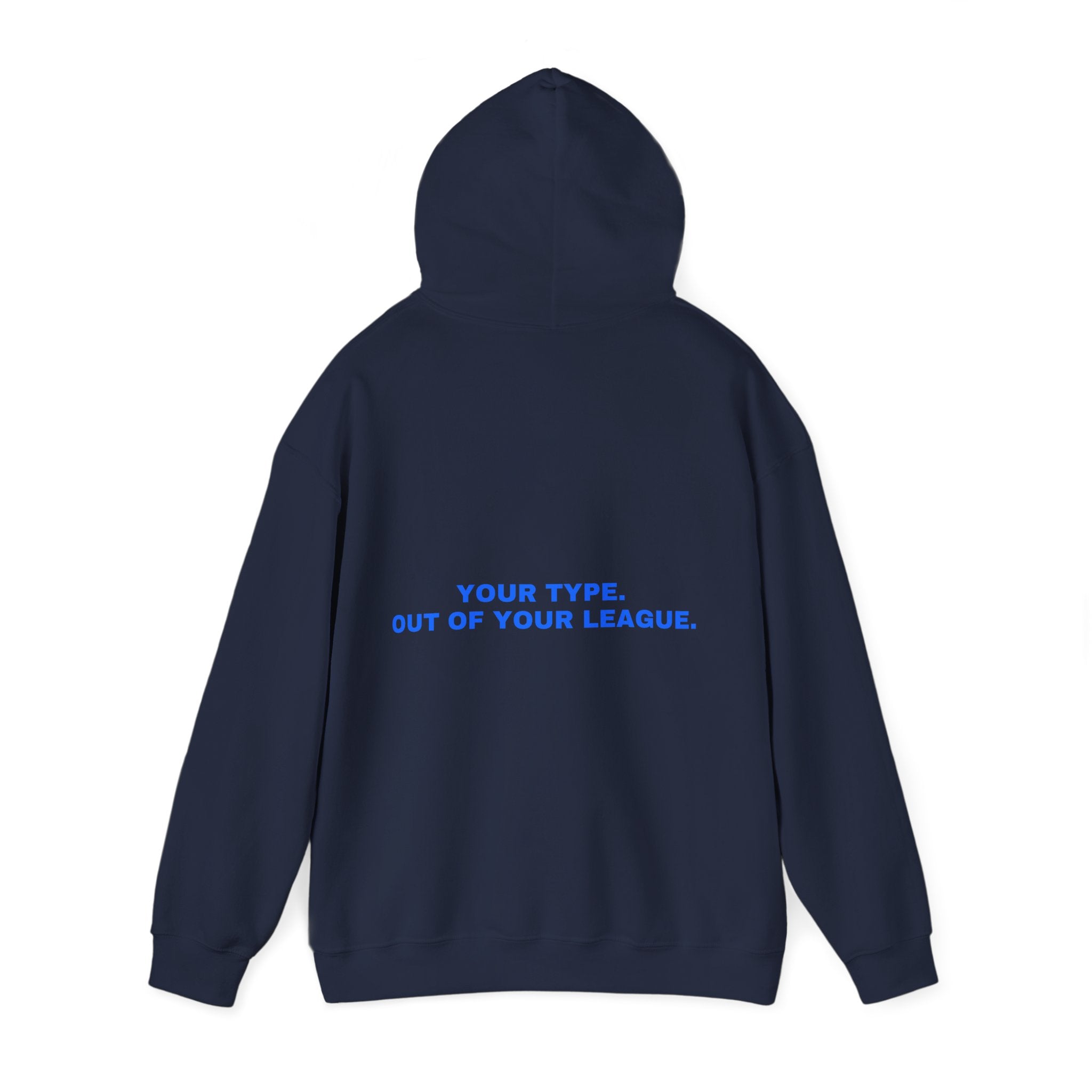 Your type. Out of your league. Statement Hoodie - Funny Flirty Dating Gift, Gen-Z Read-Receipt Humor | Seen Zoned