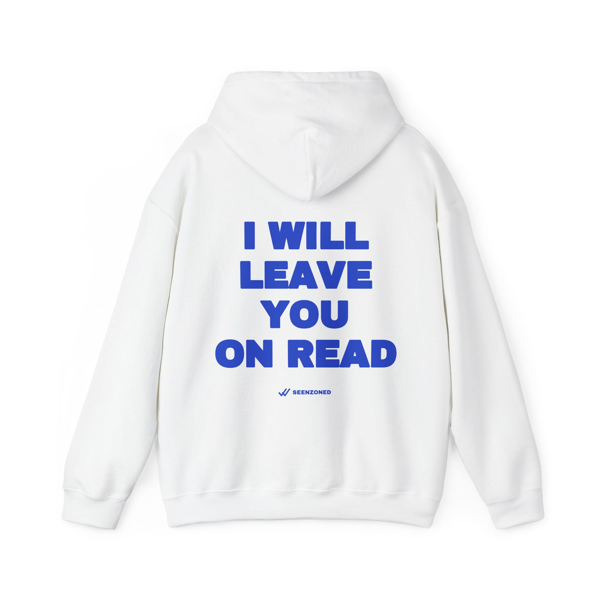I will leave you on read. Hoodie · Cobalt