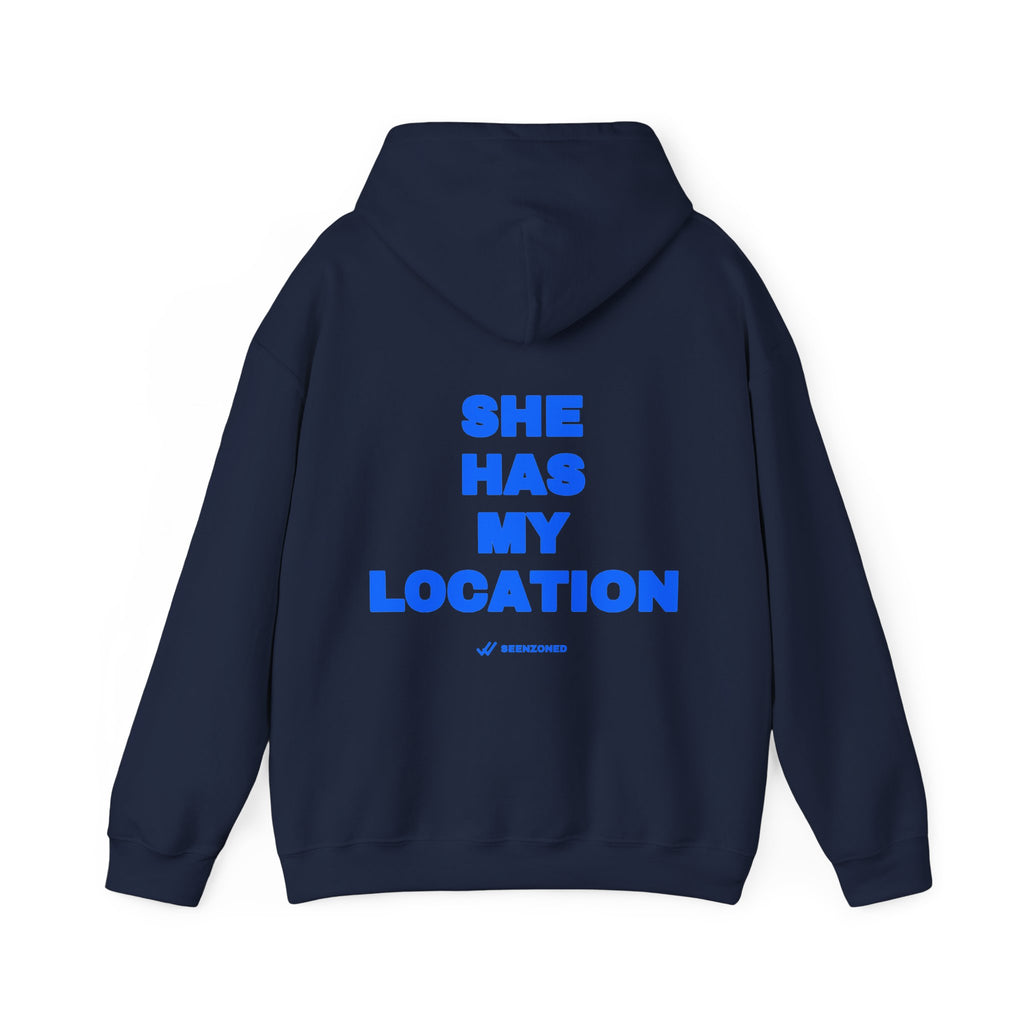 She has my location. Hoodie