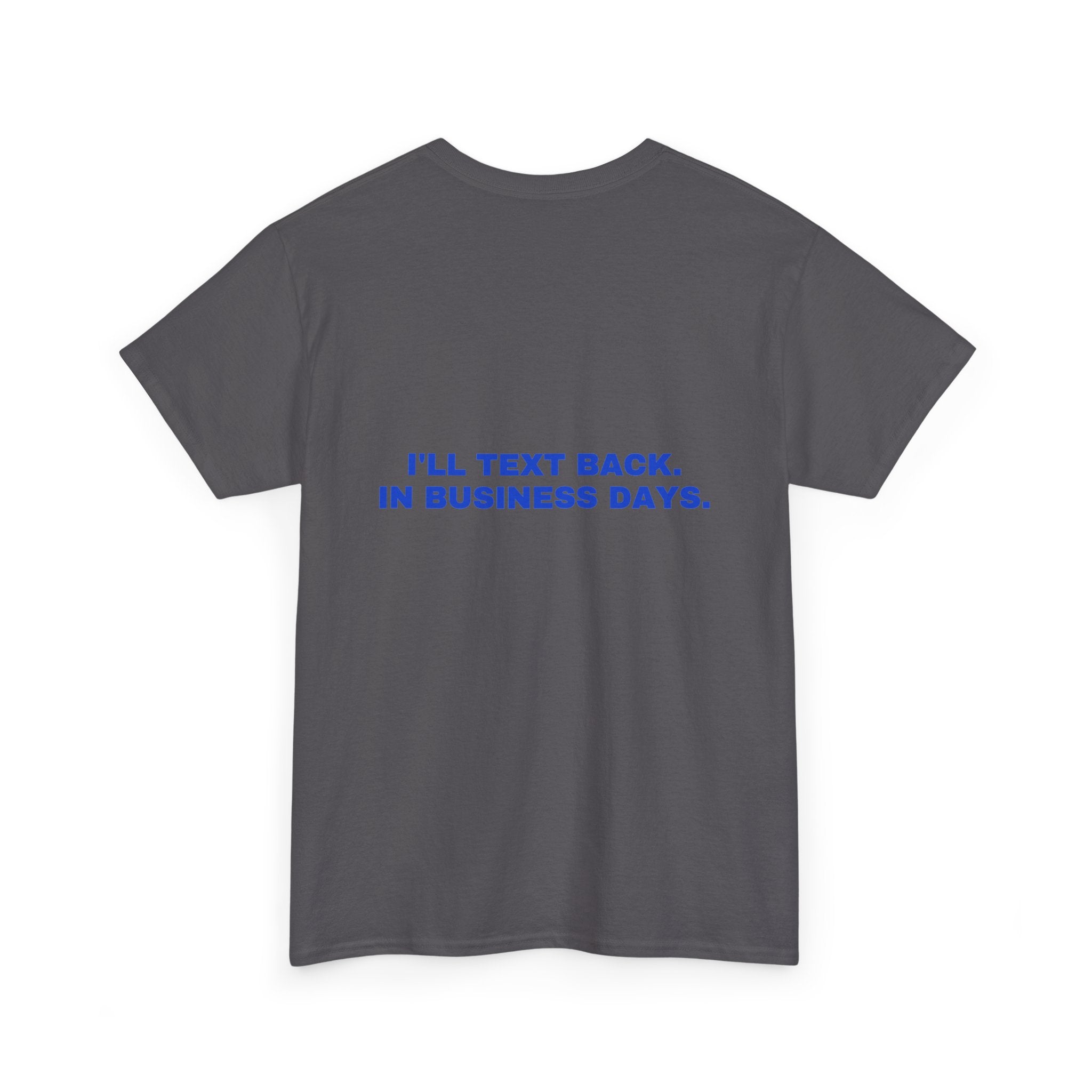 I'll text back. In business days. Cobalt print (dark)