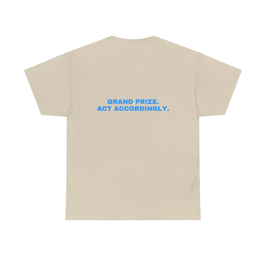 Grand prize. Act accordingly. Sky print
