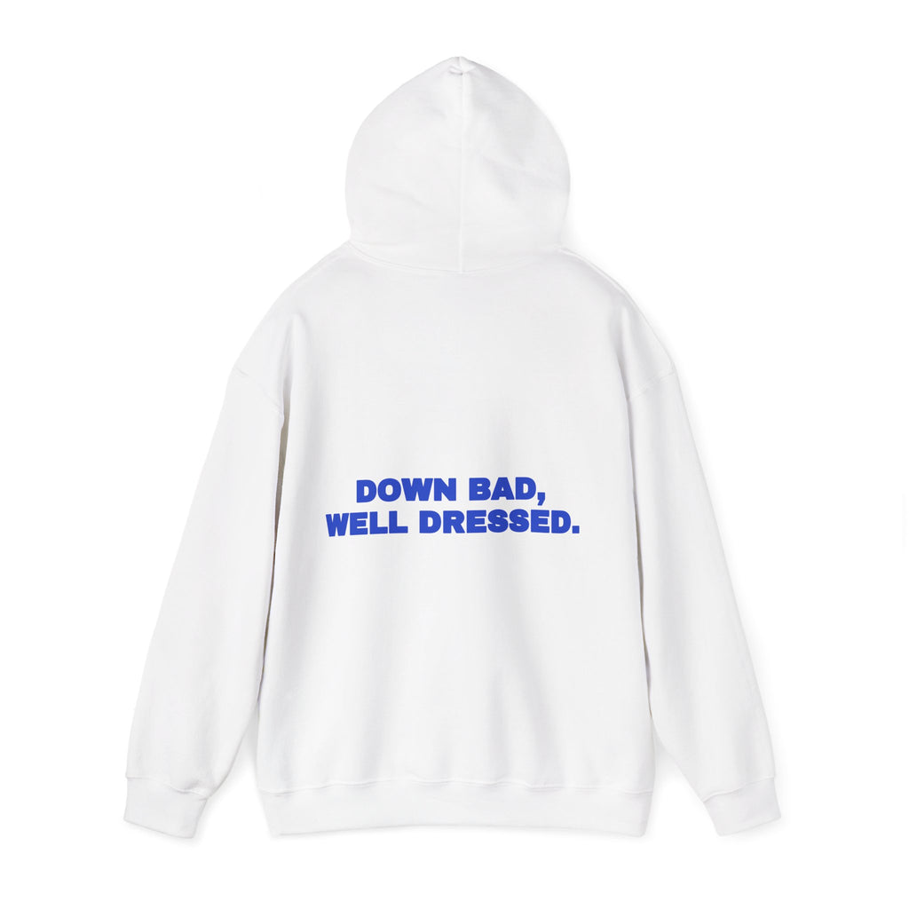 Down bad, well dressed. Hoodie · Cobalt