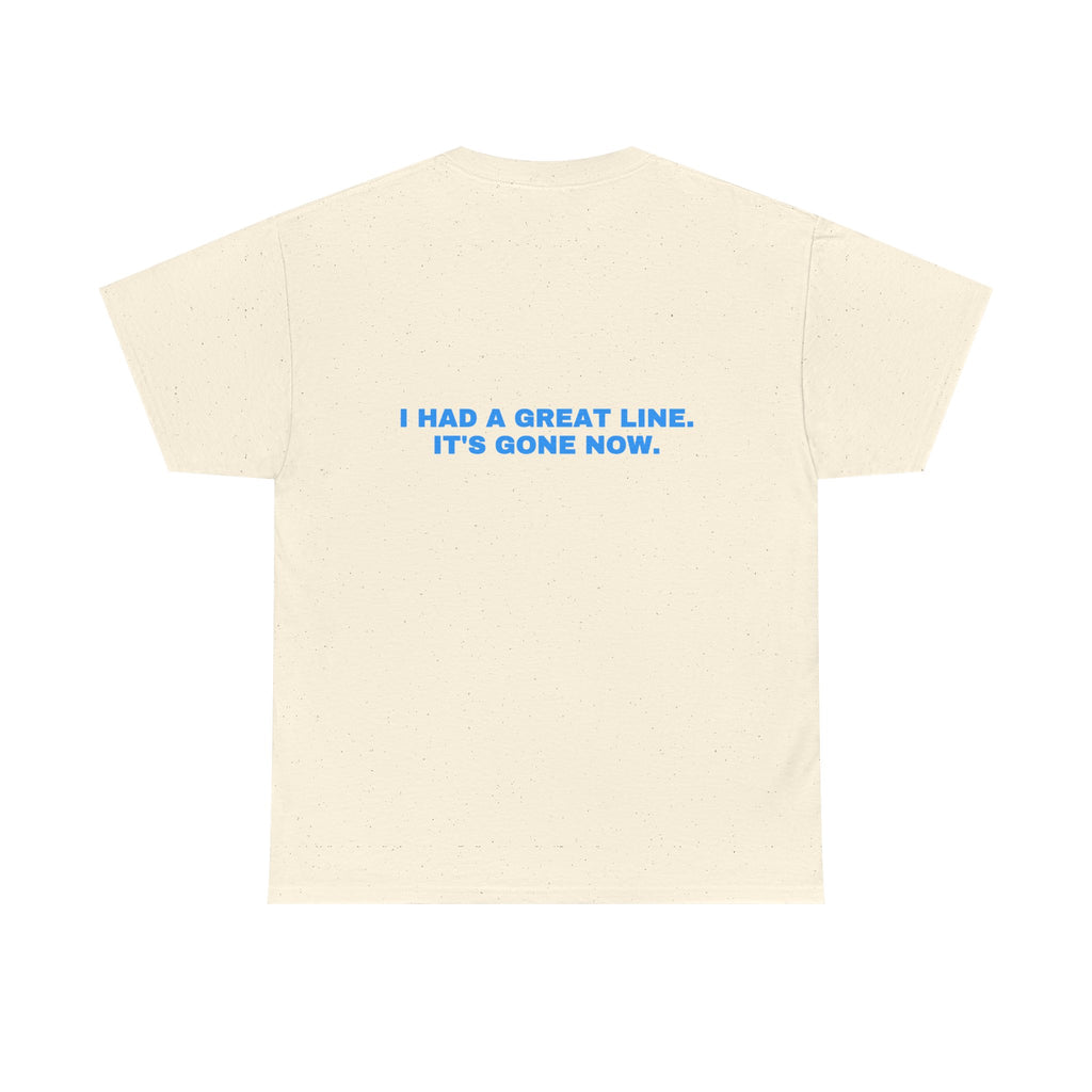 I had a great line. It's gone now. Sky print