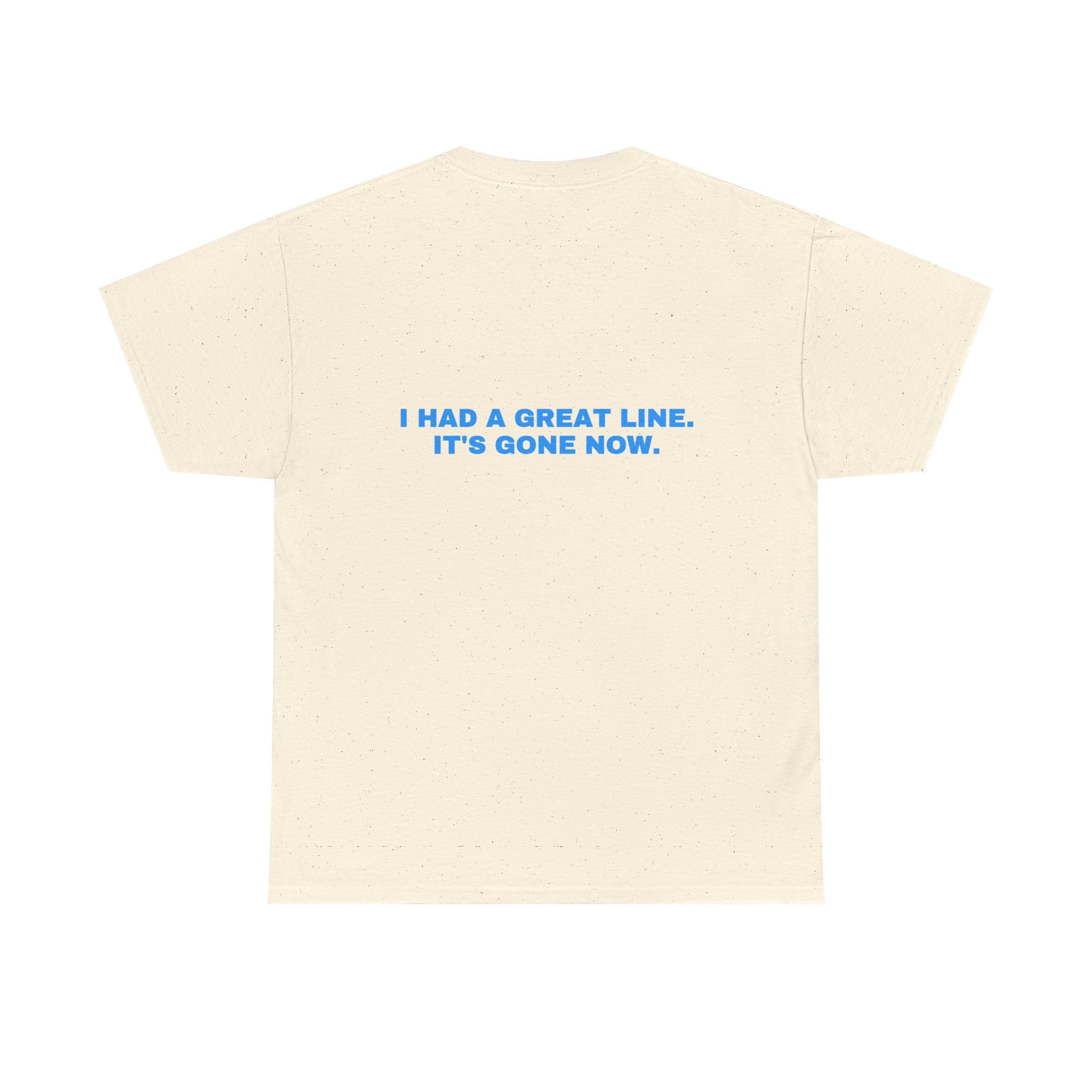 I had a great line. It's gone now. Sky print