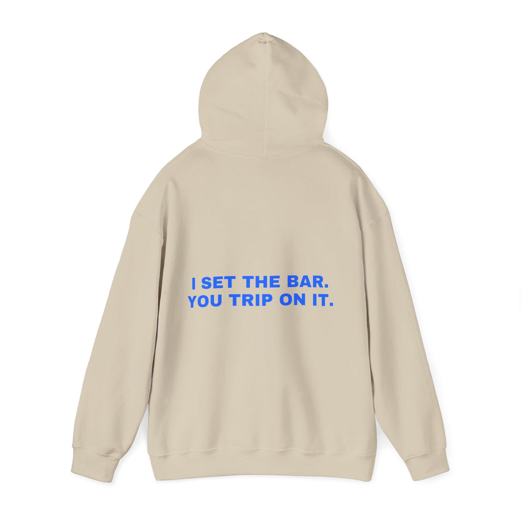 I set the bar. You trip on it. Statement Hoodie - Funny Flirty Dating Gift, Gen-Z Read-Receipt Humor | Seen Zoned