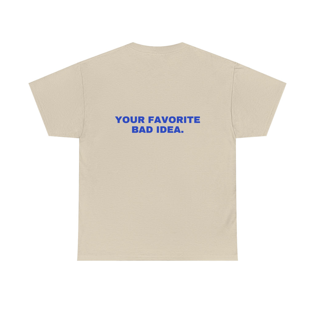Your favorite bad idea. Cobalt print