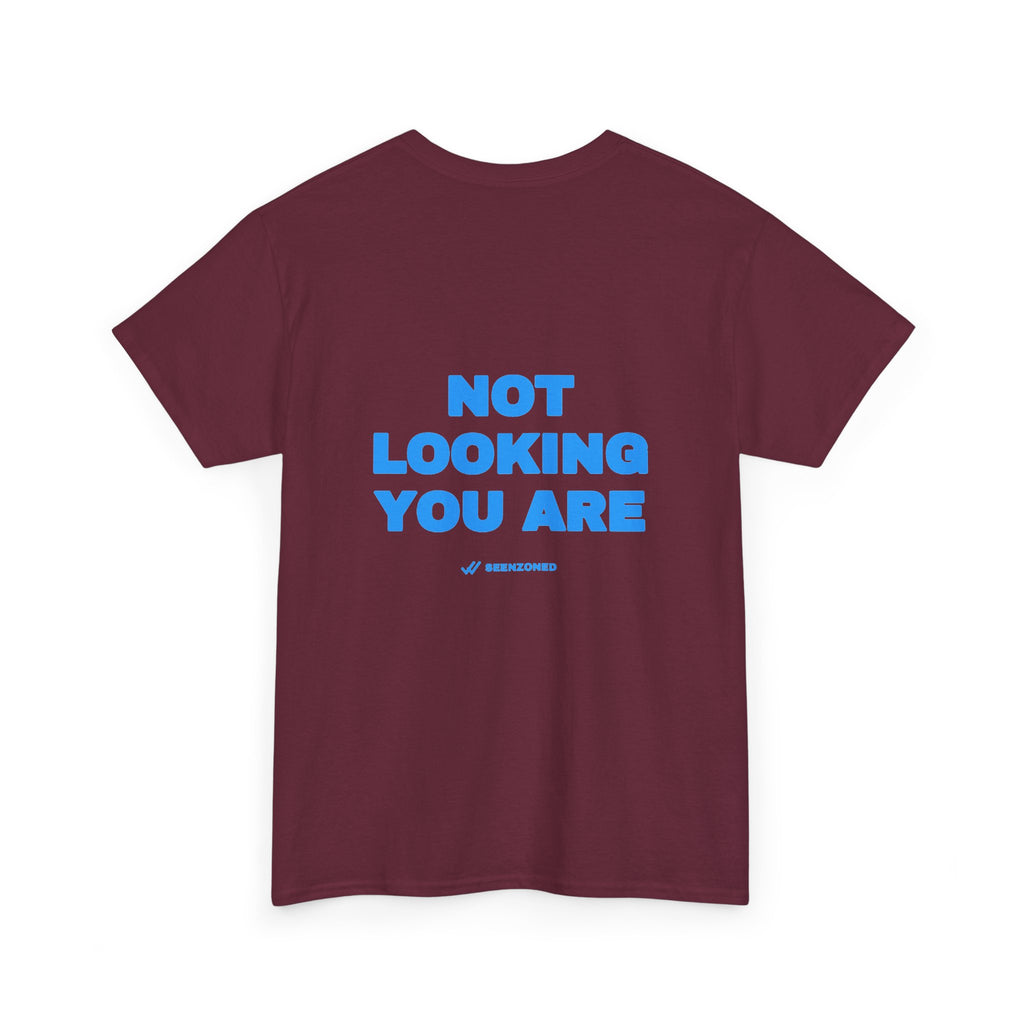 Not looking. You are. Tee · Sky (dark)