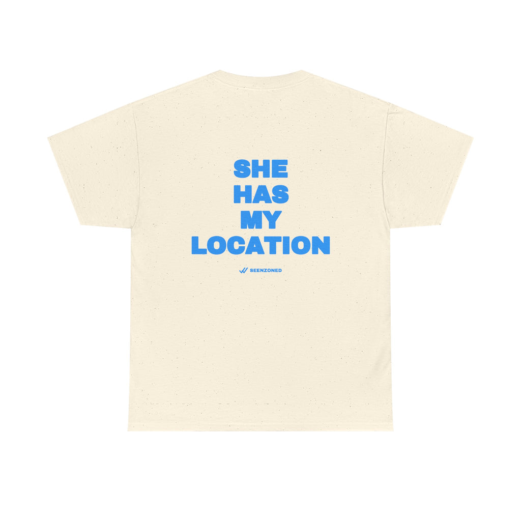 She has my location. Tee · Sky