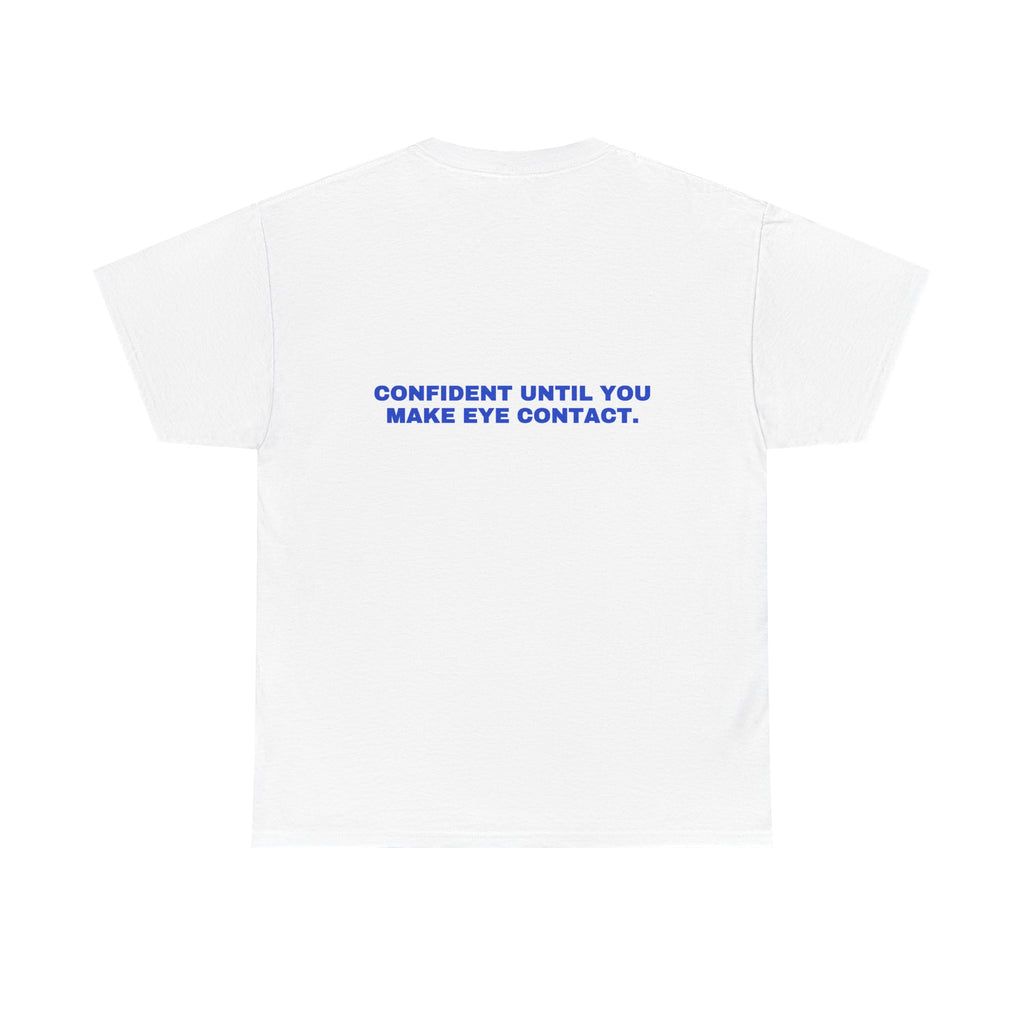 Confident until you make eye contact. Cobalt print