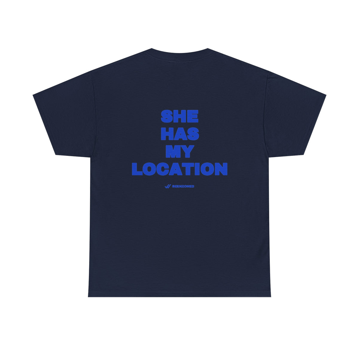 She has my location. Tee · Cobalt (dark)